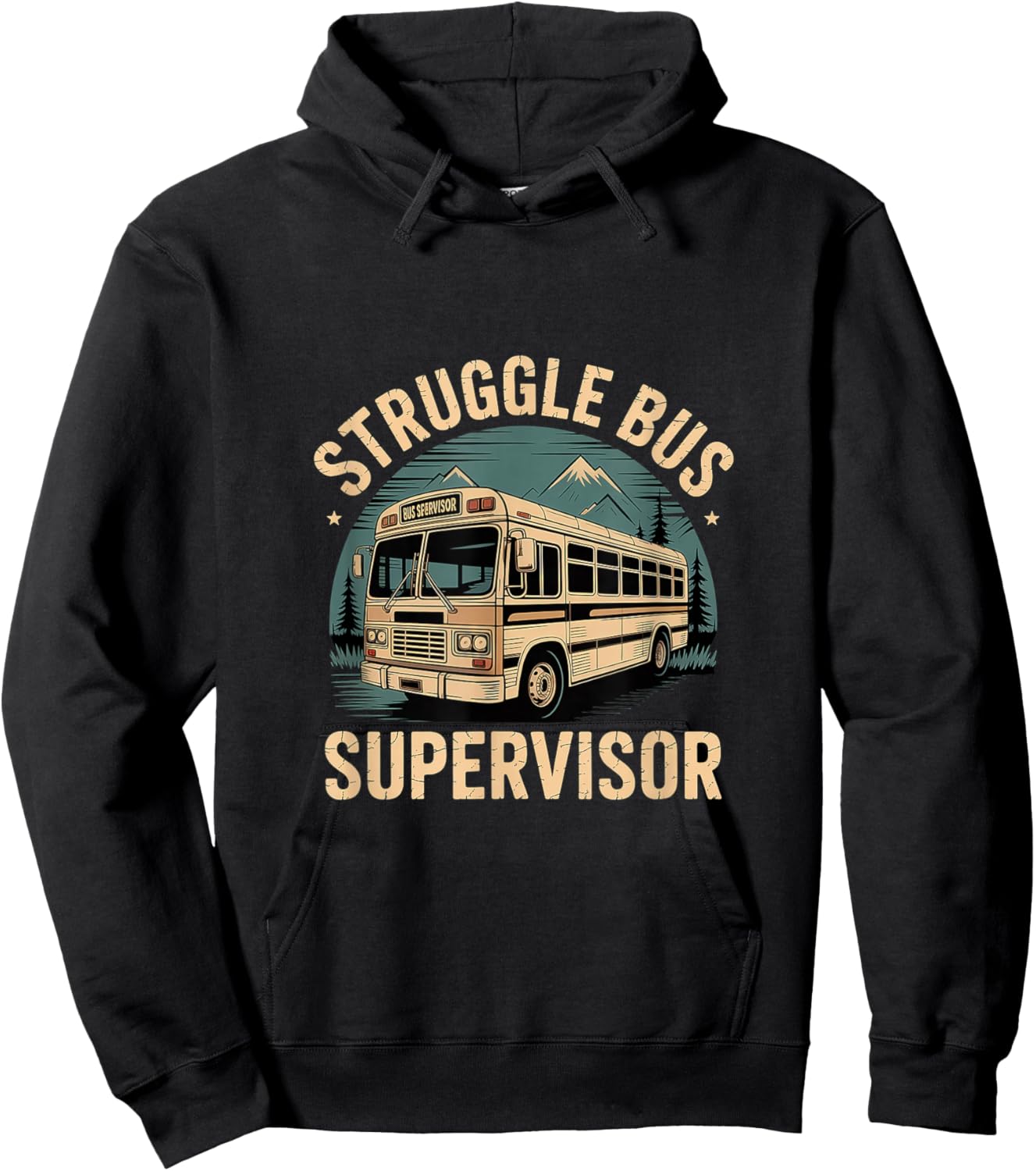 Struggle Bus Supervisor School Transportation Driver Hoodie - Hoodie | Black