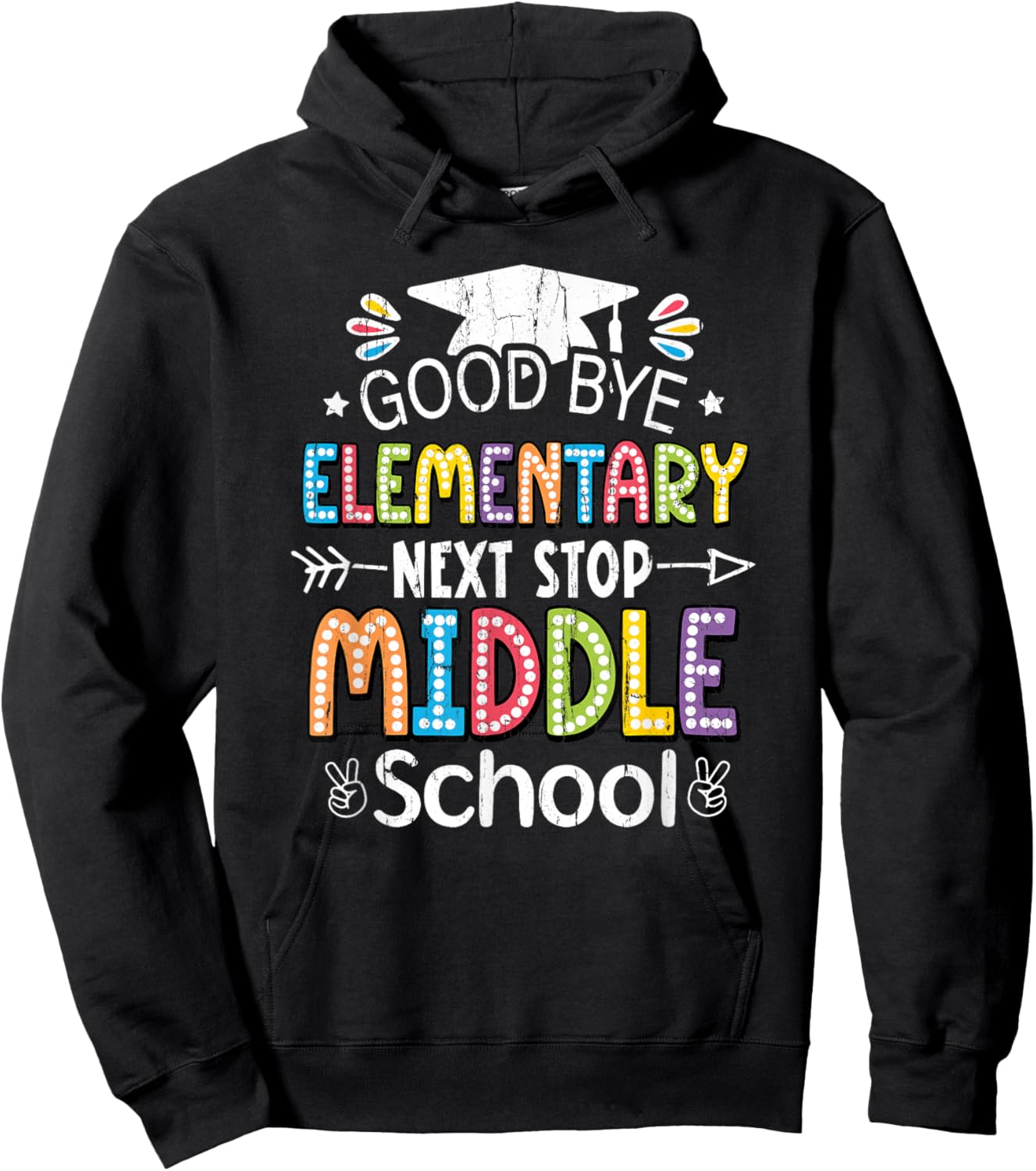 Goodbye Elementary Next Stop Middle School Hoodie - Hoodie | Black