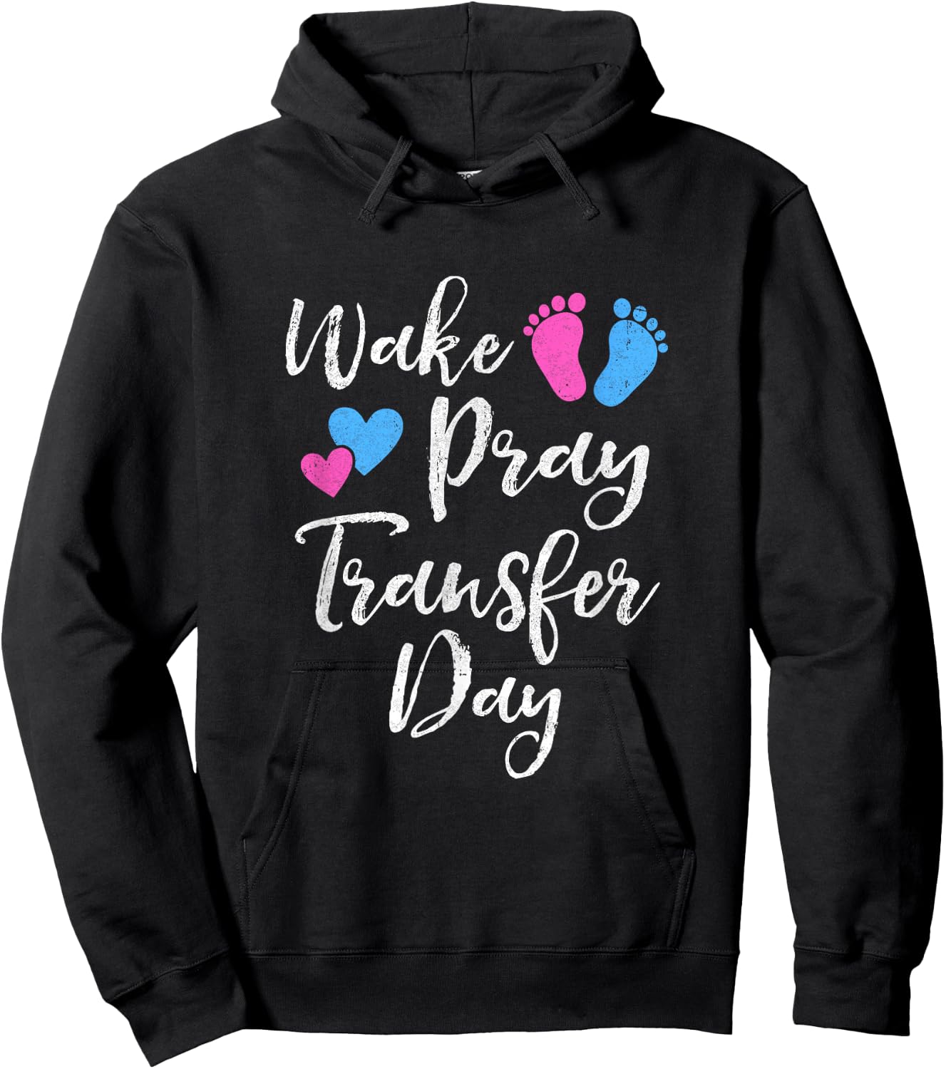 Wake Pray Transfer Day Ivf Vitro Fertilization Mom Women Hoodie - Hoodie | Black