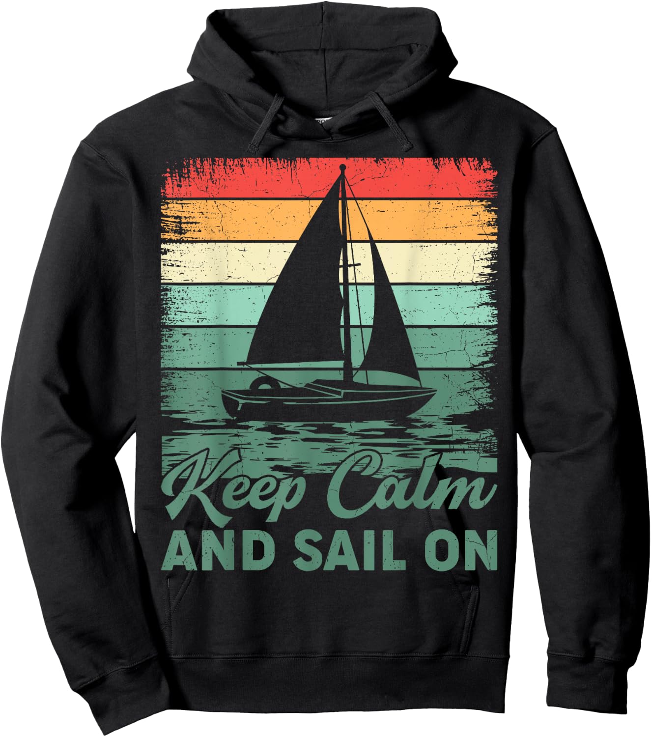Keep Calm And Sail On Sailboat Captain Sailing Hoodie - Hoodie | Black