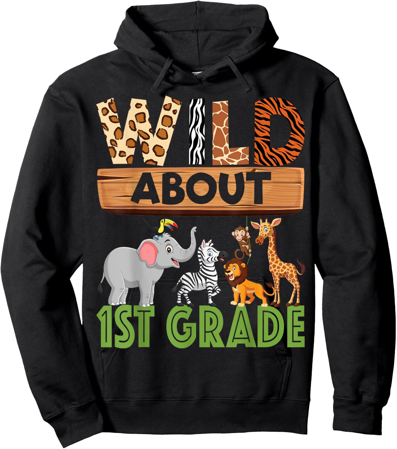 Wild About 1st Grade Teacher Student First Grade Zoo Safari Women Girls Kids Hoodie - Hoodie | Black