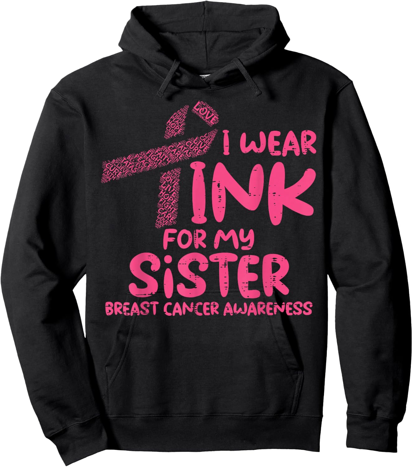 Wear Pink For My Sister Breast Cancer Awareness Support Hoodie - Hoodie | Black