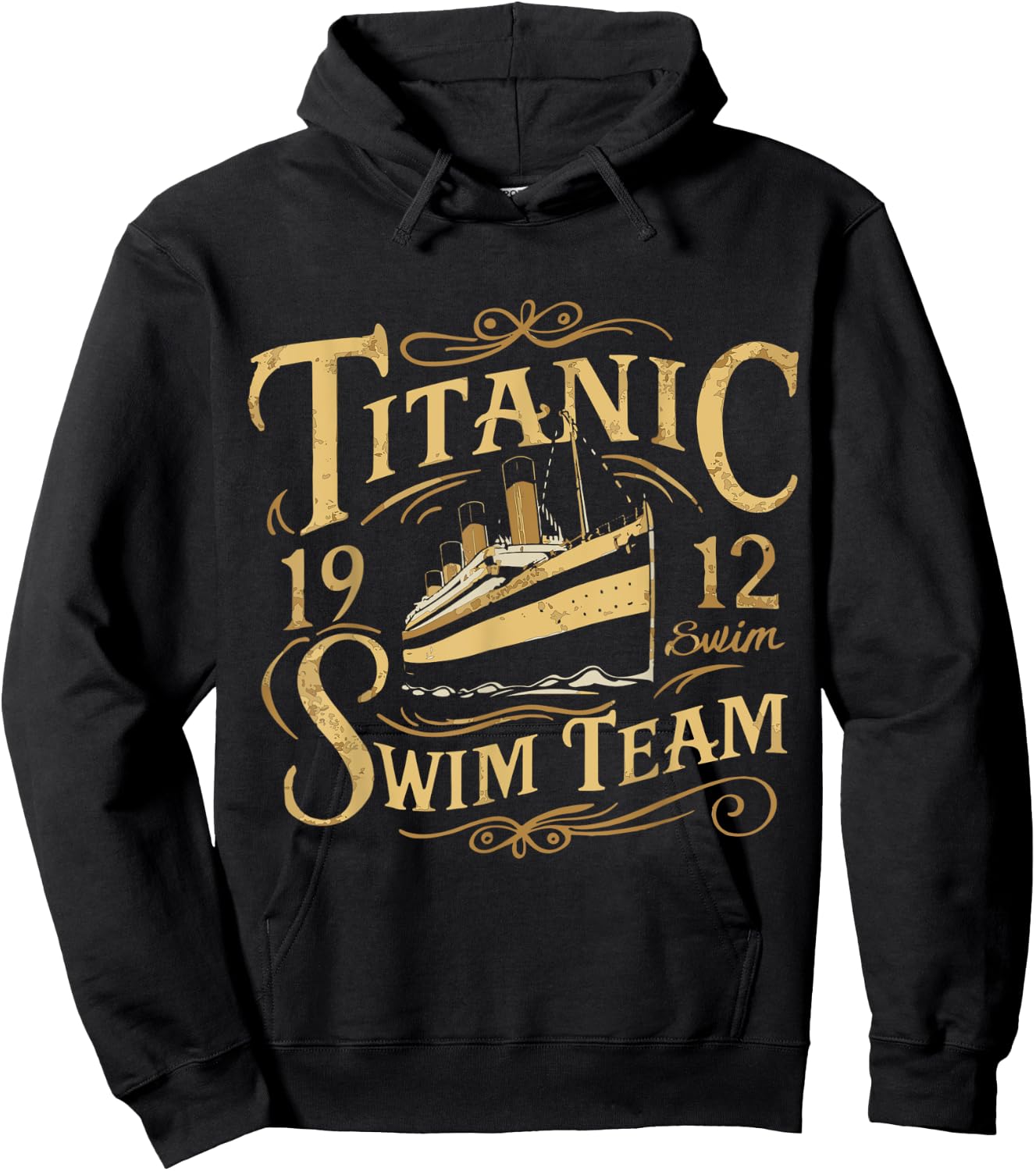 Titanic 1912 Swim Team Funny Quotes Historic Design Hoodie - Hoodie | Black