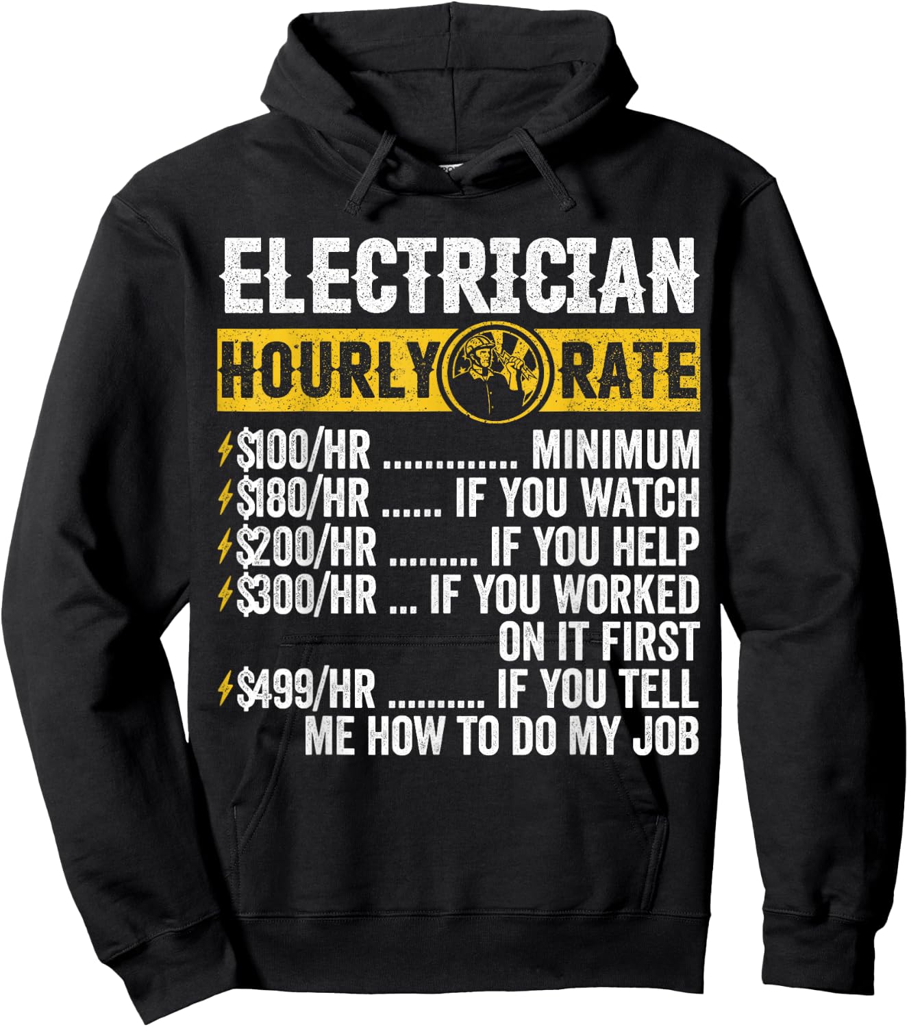 Electrician Clothing Hourly Rat Electrician Hourly Rate Hoodie - Hoodie | Black