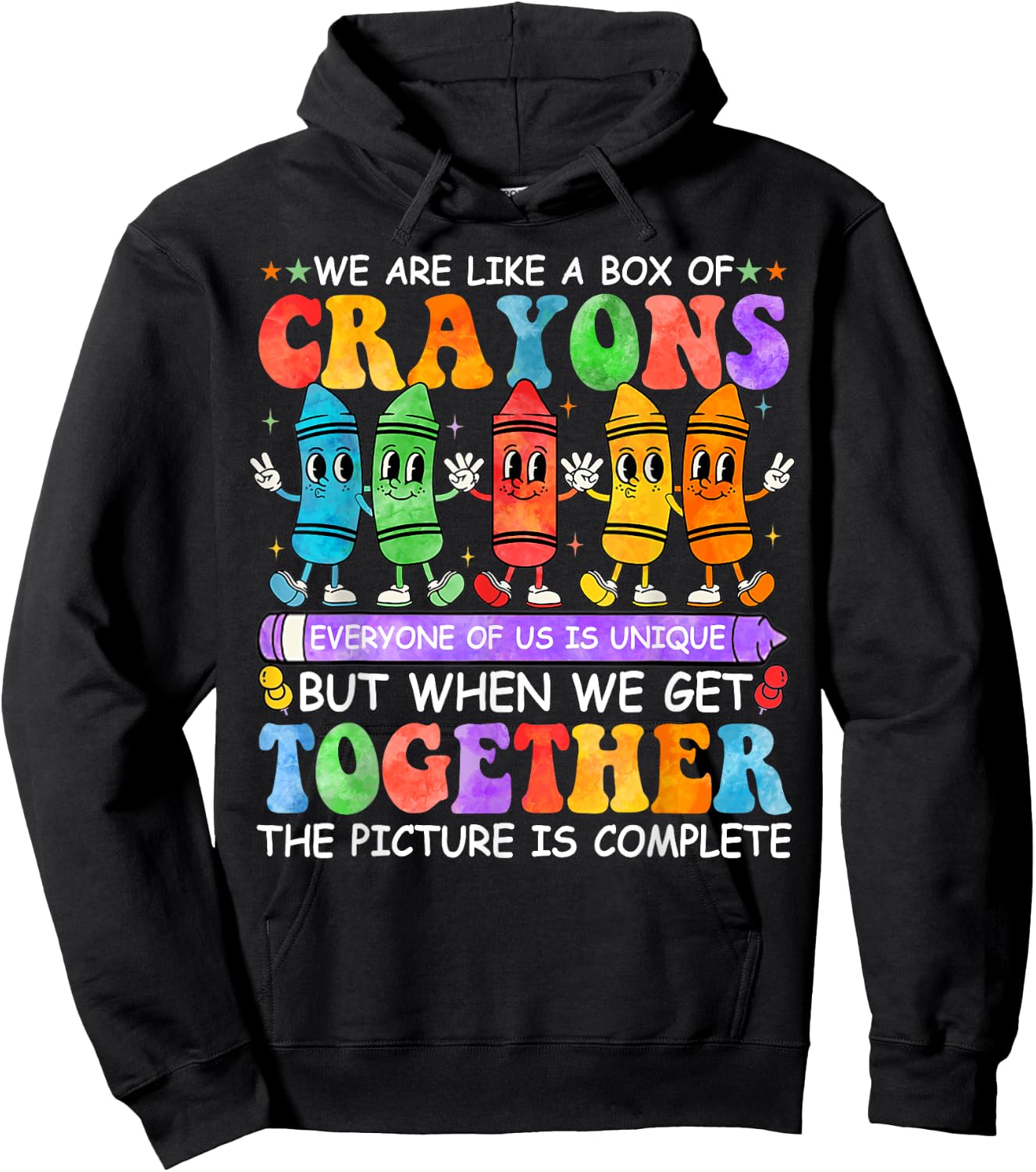 Funny Teacher We Are Like A Box Of Crayons Back To School Men Women Kids Hoodie - Hoodie | Black