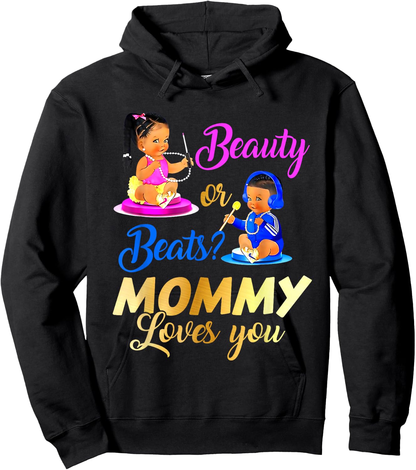 Cute Beauty Or Beat Mommy Loves You - Gender Reveal Party Hoodie - Hoodie | Black