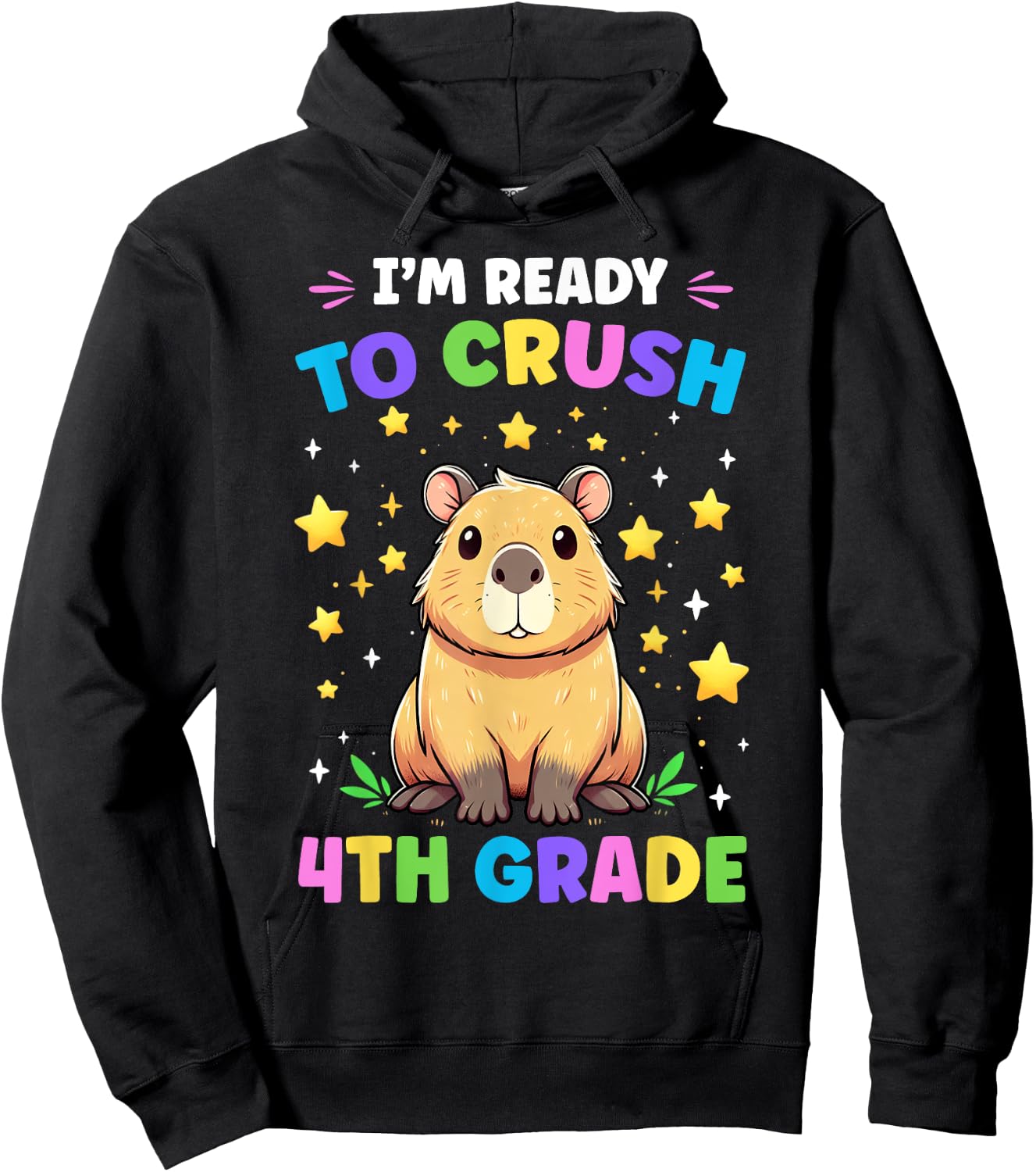 First Day of Preschool I'm Ready To Crush 4th Grade Capybara Hoodie - Hoodie | Black