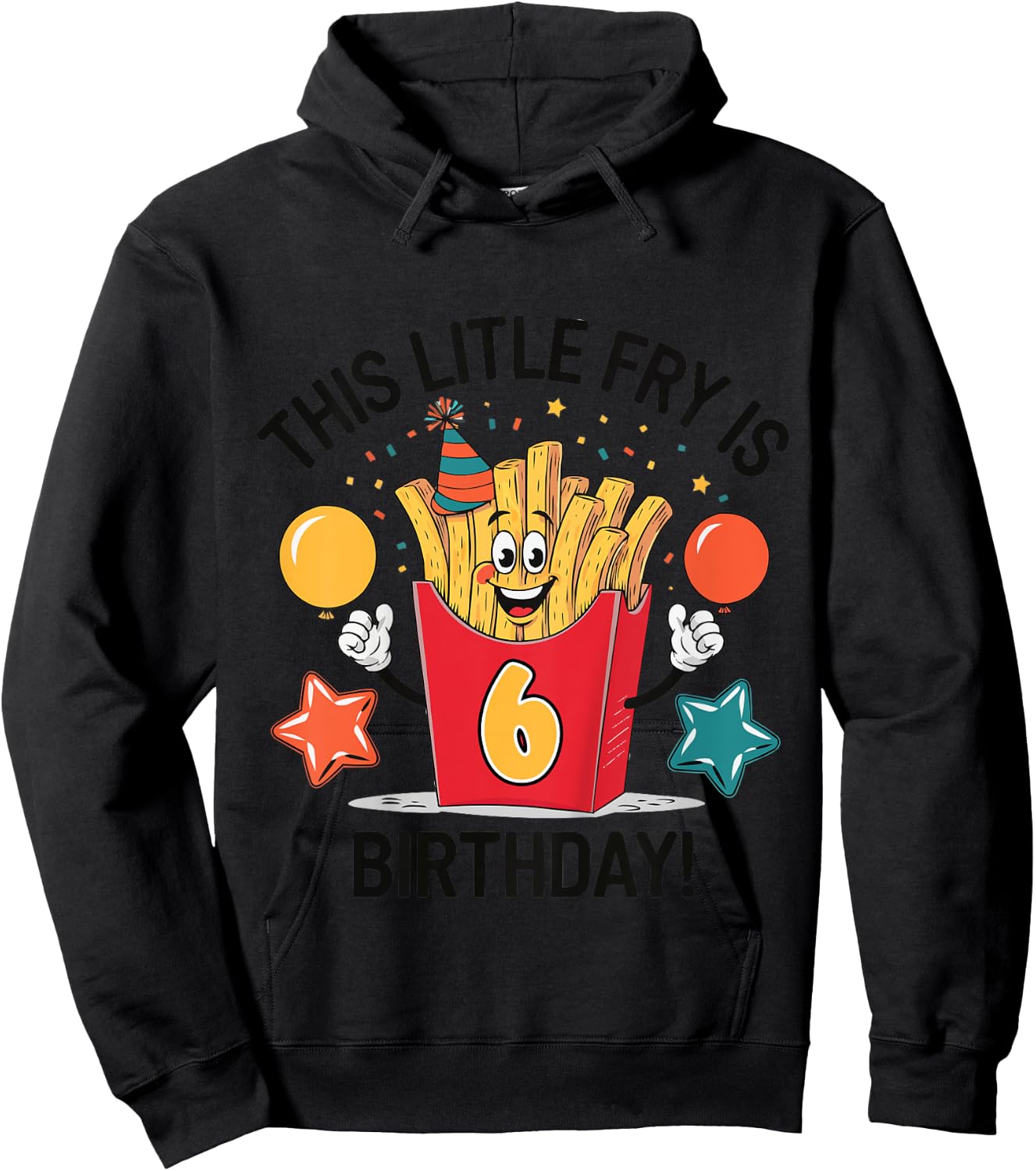 Kids French Fry 6th Birthday This Little Fry is Six Hoodie - Hoodie | Black