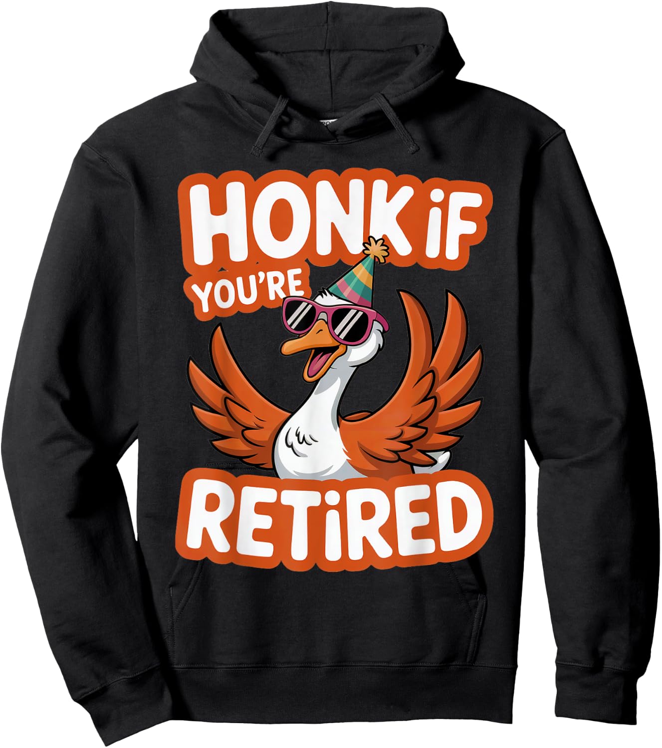 Funny Honk if You Are Retired Goose Vintage Silly Retirement Hoodie - Hoodie | Black
