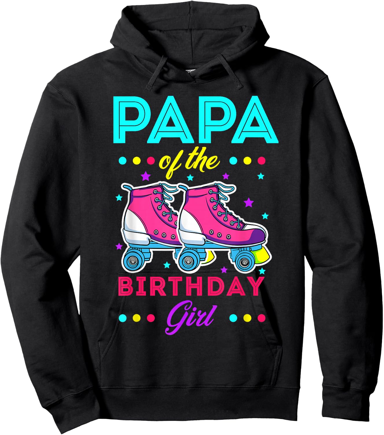 Papa of the Birthday Girl Roller Skates Bday Skating Theme Hoodie - Hoodie | Black