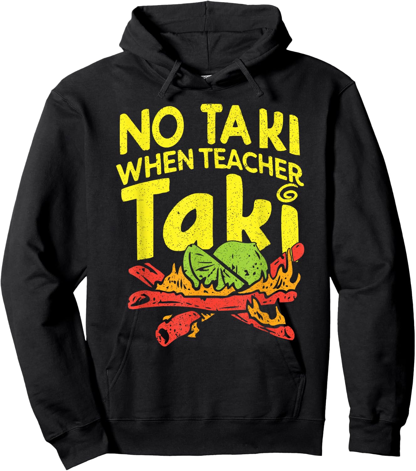 No Taki When Teacher Taki Funny Teacher Pun Humor Hoodie - Hoodie | Black