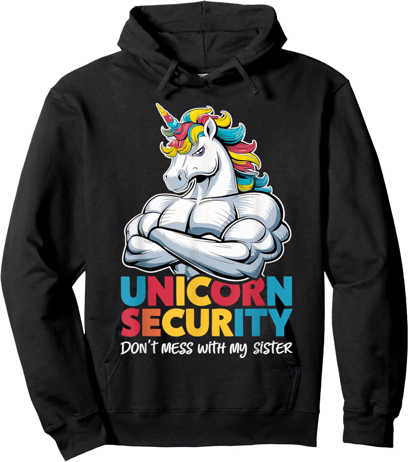 Funny Brother Unicorn Security Dont Mess With My Sister Hoodie - Hoodie | Black