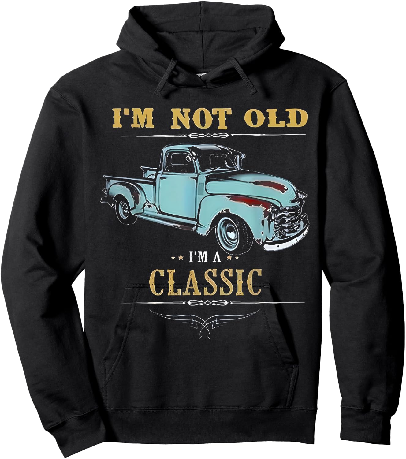 I'm Not Old I'm Classic Funny Car Handyman Grandpa Birthday Hoodie - Hoodie | Black