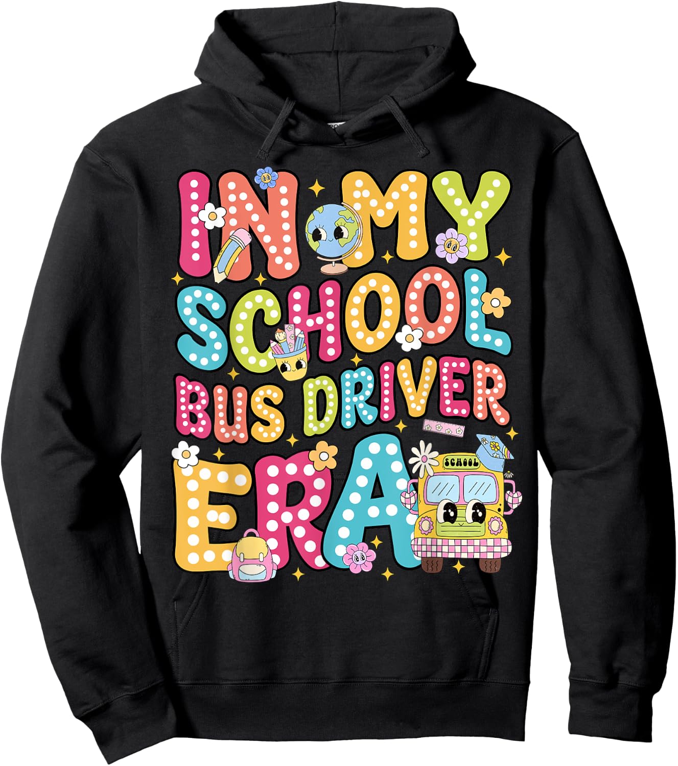 In My School Bus Driver Era School Bus Safety Week Hoodie - Hoodie | Black