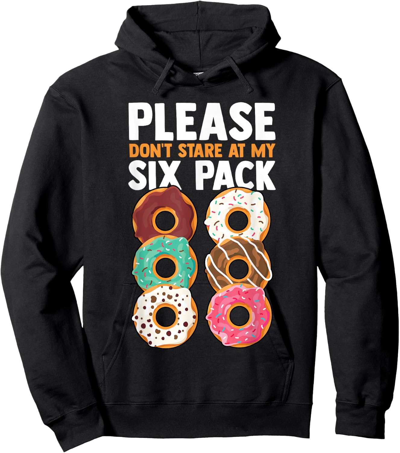 Please Don't Stare at My Six Pack Fake Muscle Donuts Abs Gym Hoodie - Hoodie | Black