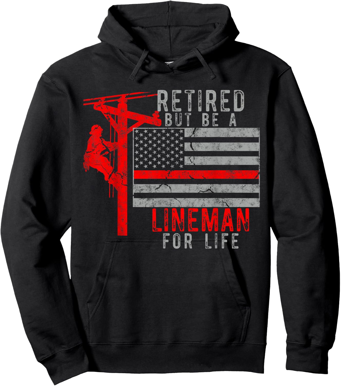 Retired but be a Lineman for life Hoodie - Hoodie | Black