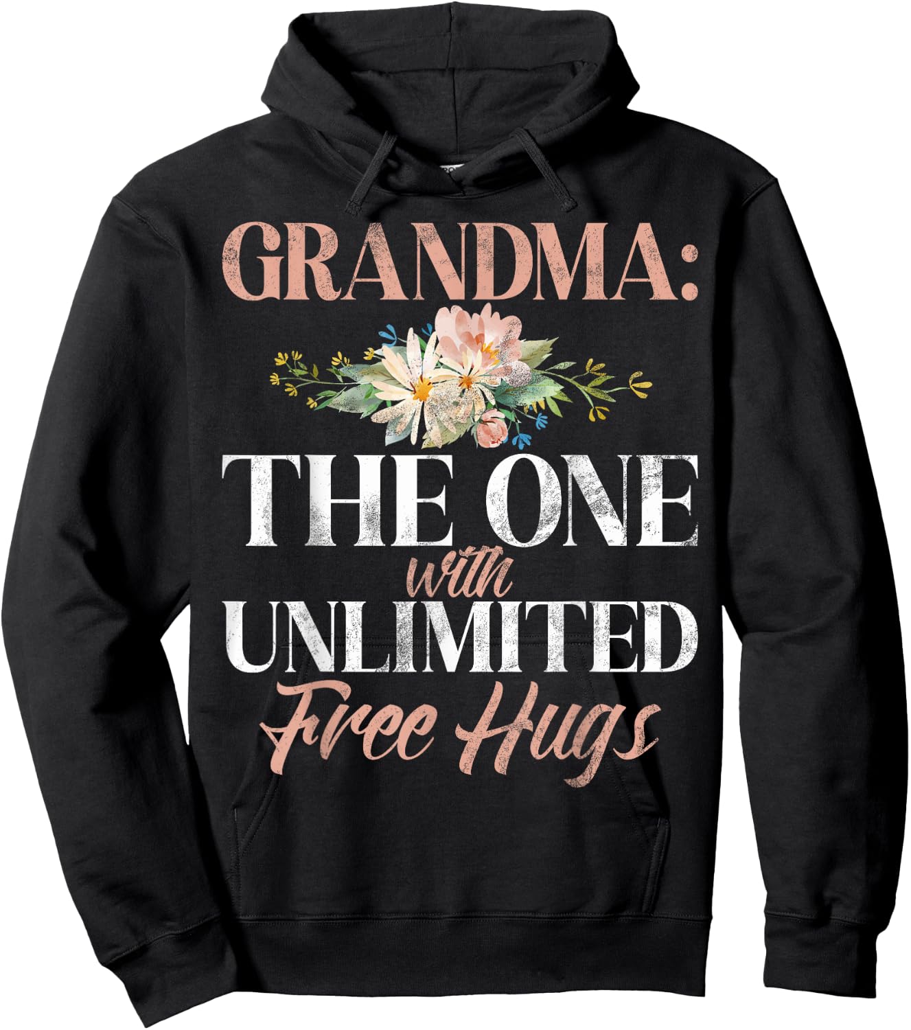 The one with unlimited free Hugs New Grandma Hoodie - Hoodie | Black