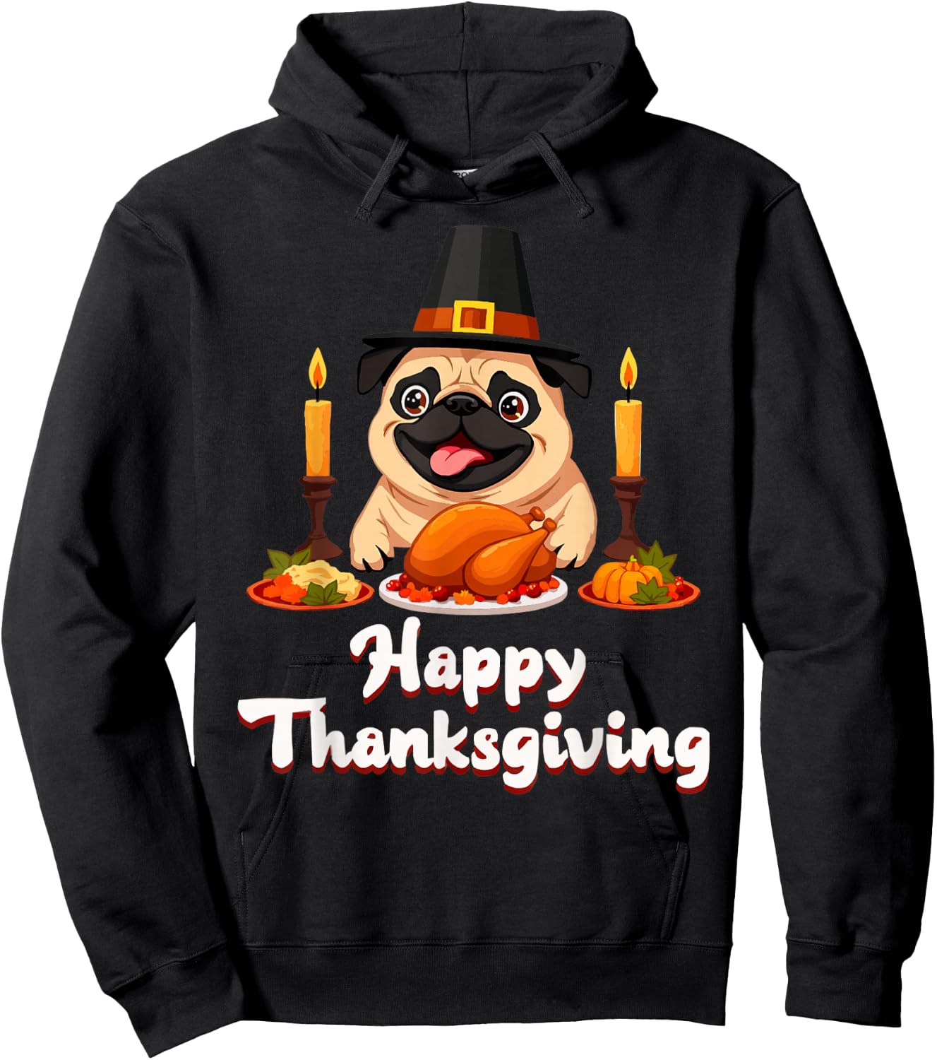 Pug Pilgrim's Hat Happy Thanksgiving Day Harvest Festival Hoodie - Hoodie | Black