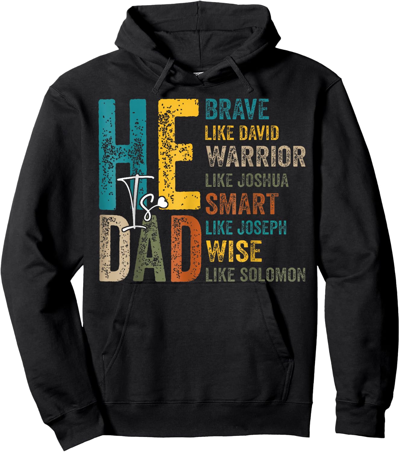Funny Dad Fathers Day Christian Jesus He Is Smart Brave Hoodie - Hoodie | Black