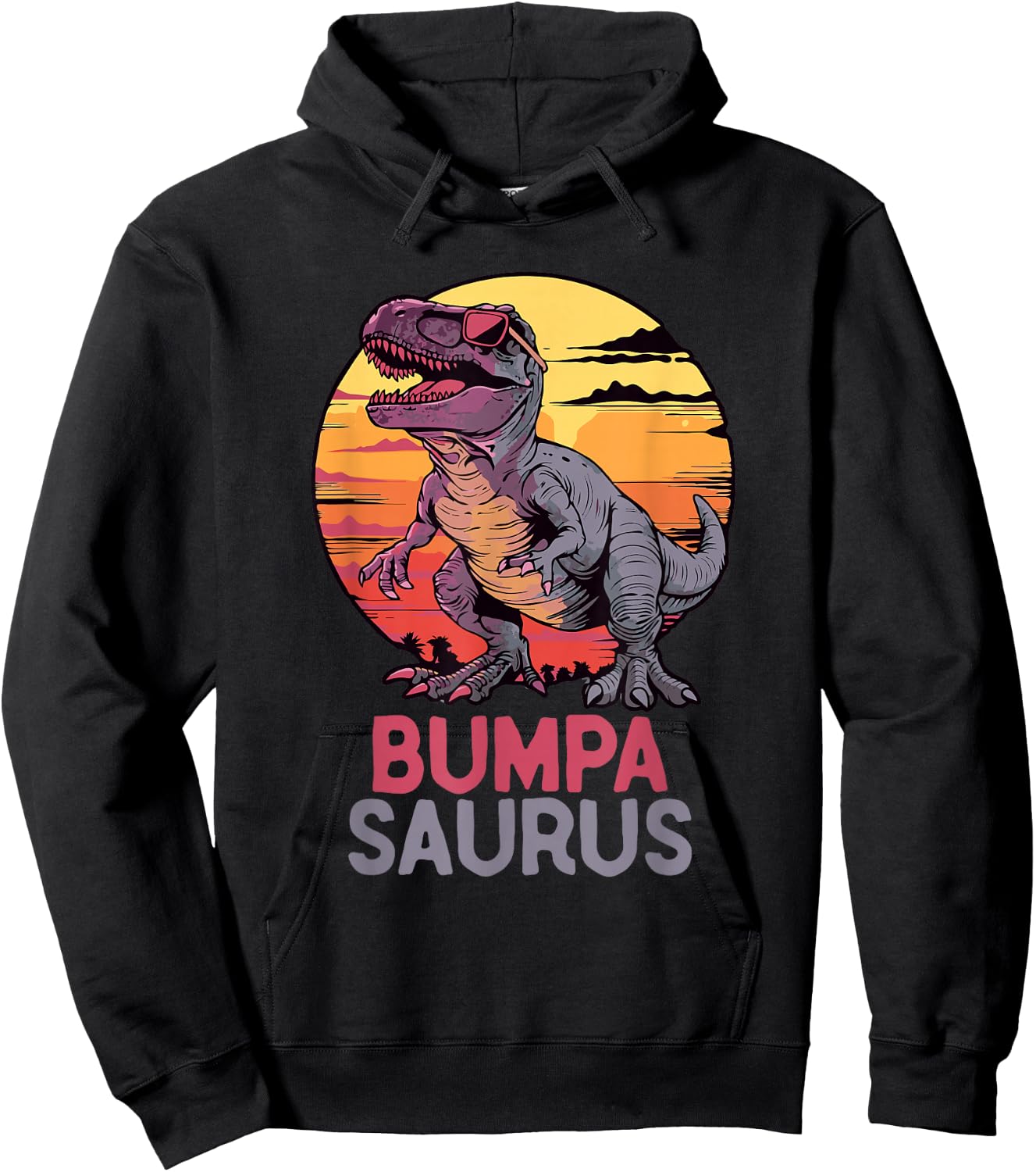 BumpaSaurus Dino Dinosaur Bumpa-Saurus T-Rex Funny Trex Hoodie - Hoodie | Black
