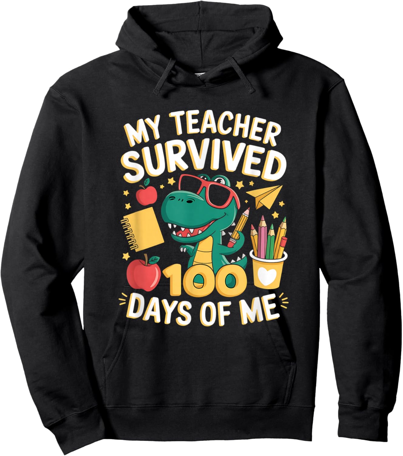My Teacher Survived 100 Days Of Me Funny Dinosaur School Hoodie - Hoodie | Black