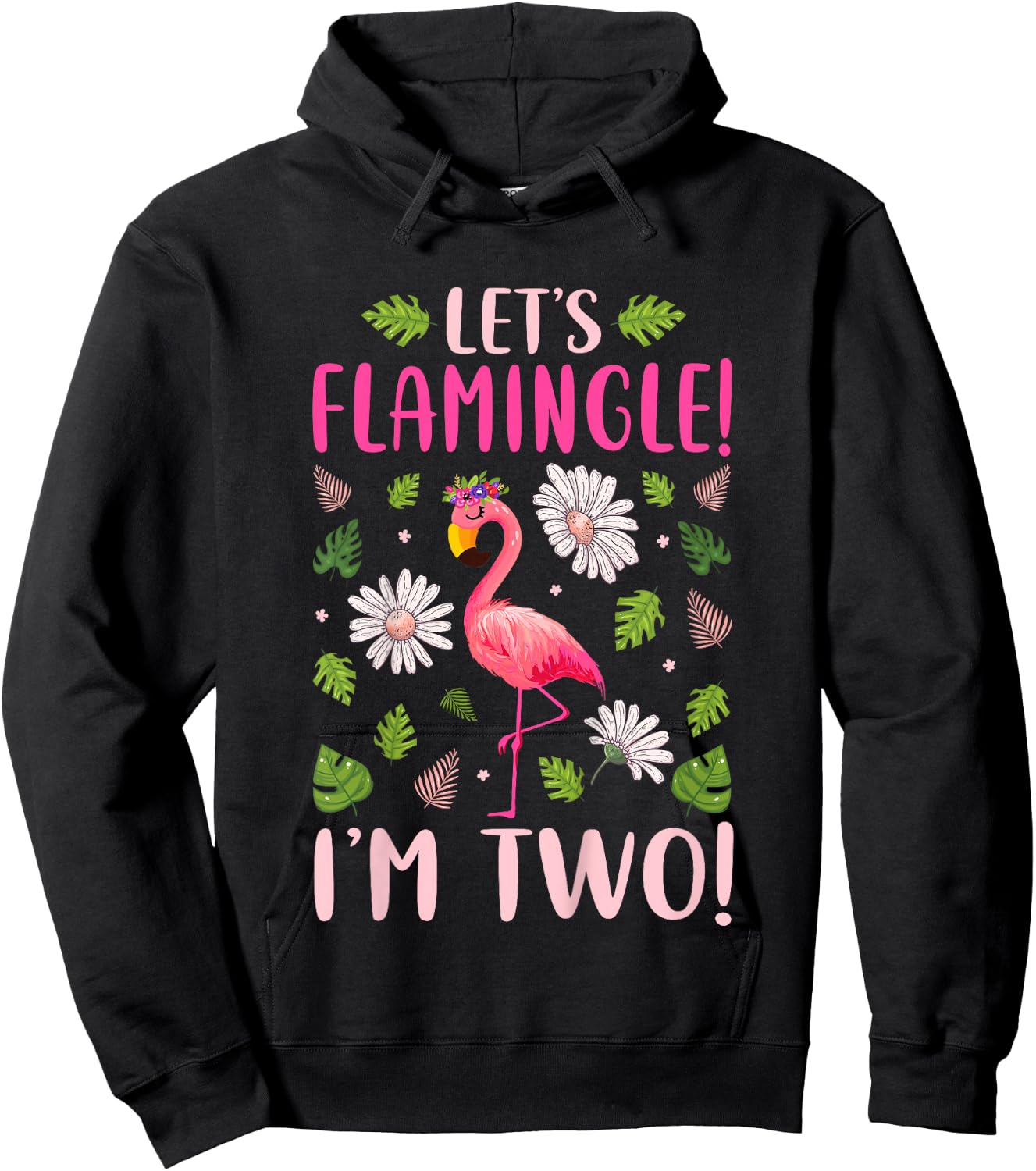 Kids Let's Flamingle I'm Two 2 Years Old 2nd Birthday Flamingo Hoodie - Hoodie | Black