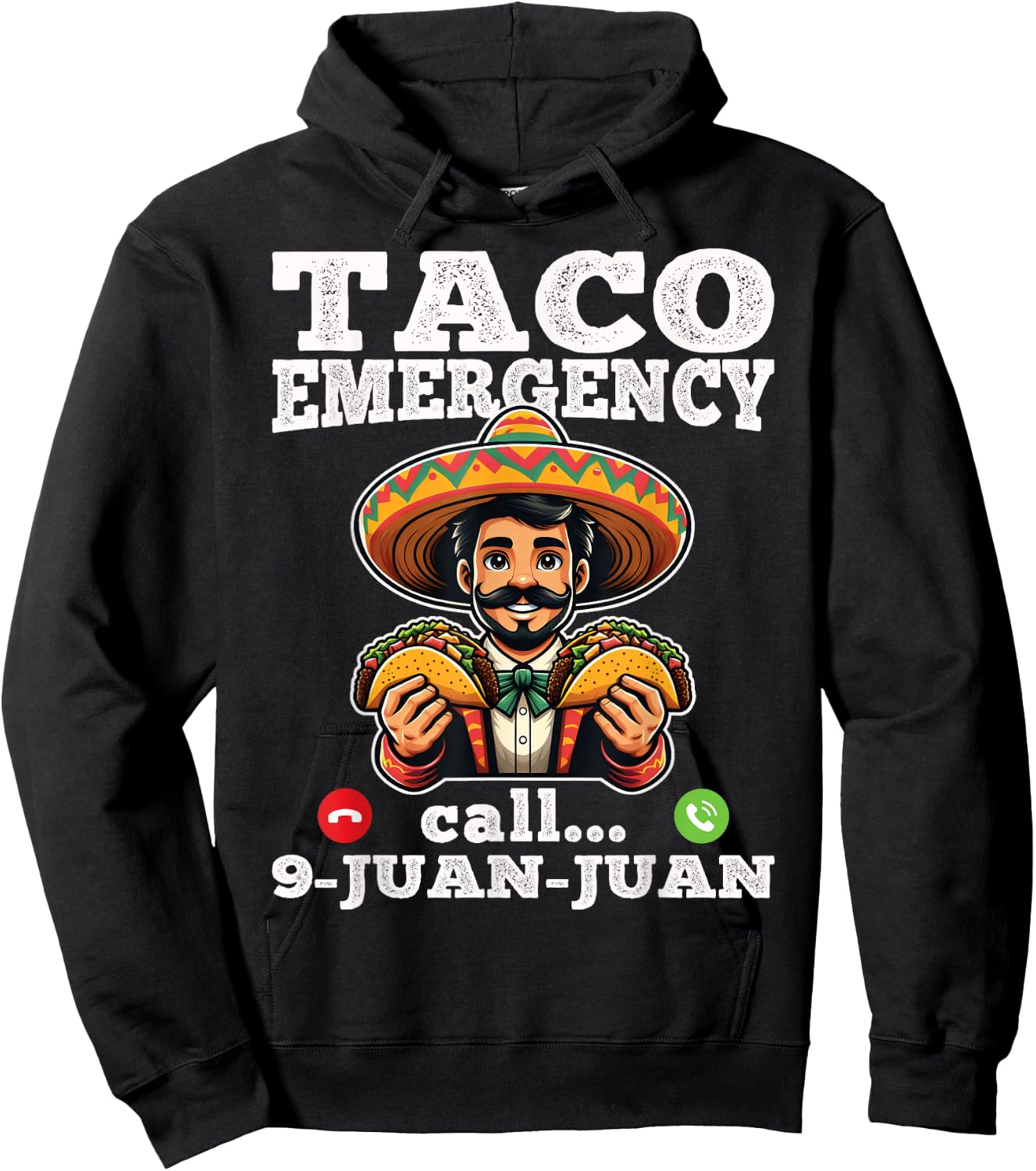 Funny taco emergency call 9 juan juan for Cinco de Mayo Hoodie - Hoodie | Black