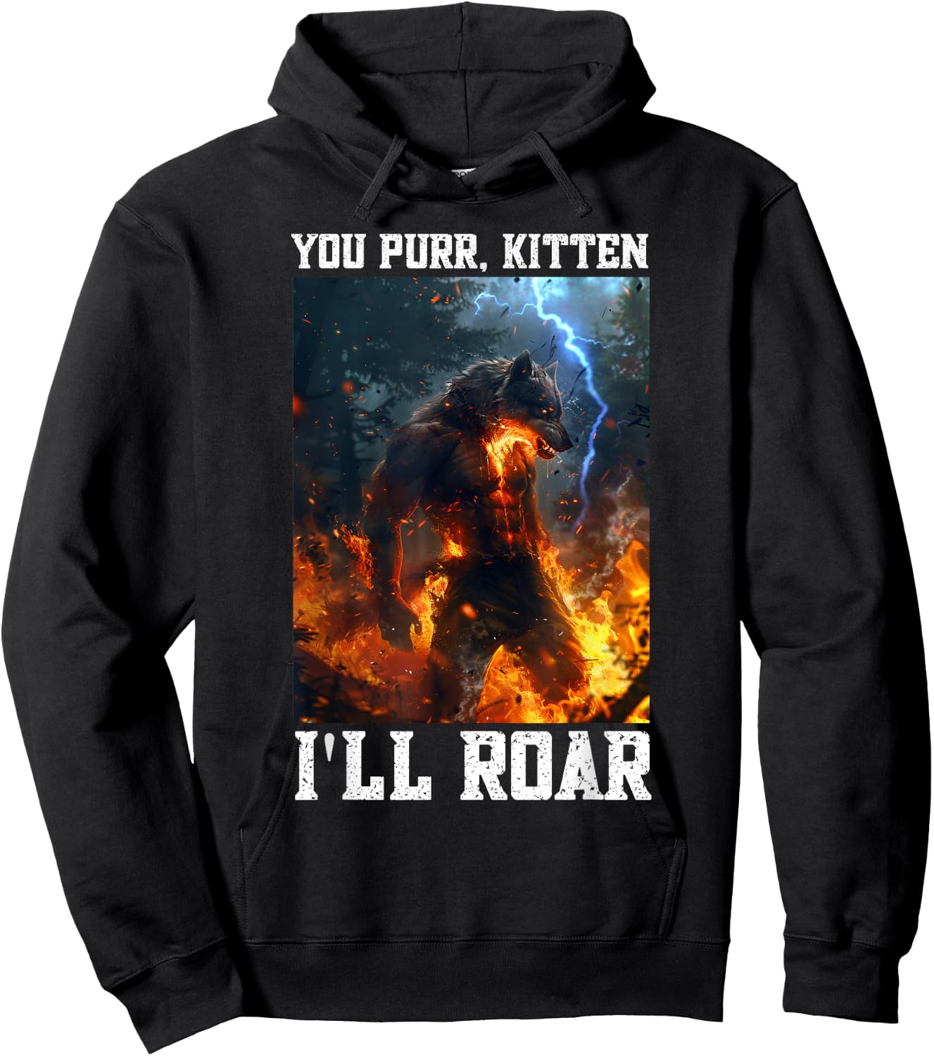 Alpha Wolf You Purr I'll Roar Cringe Vacation Hoodie - Hoodie | Black