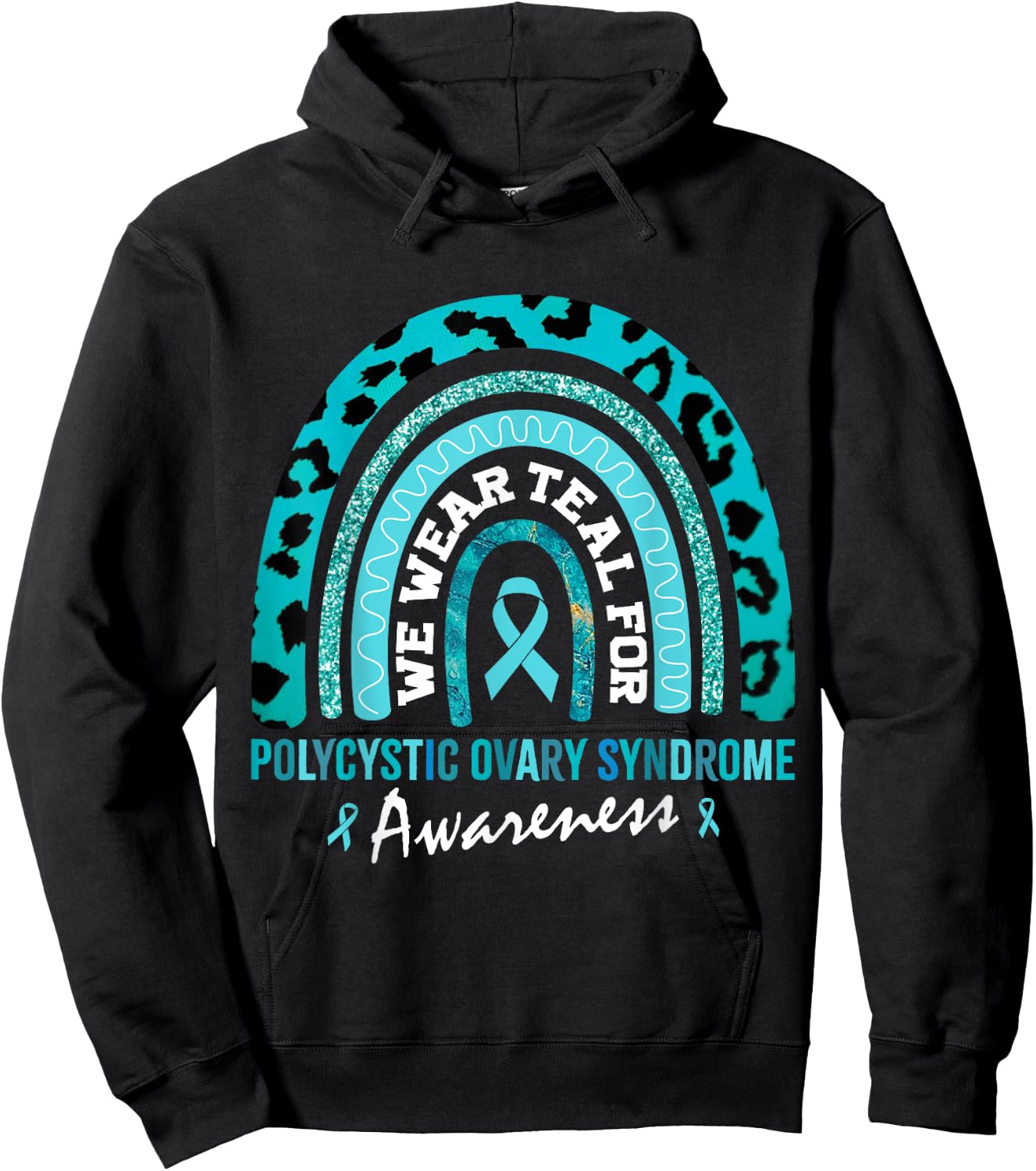 PCOS We Wear Teal for Polycystic Ovary Syndrome Awareness Hoodie - Hoodie | Black