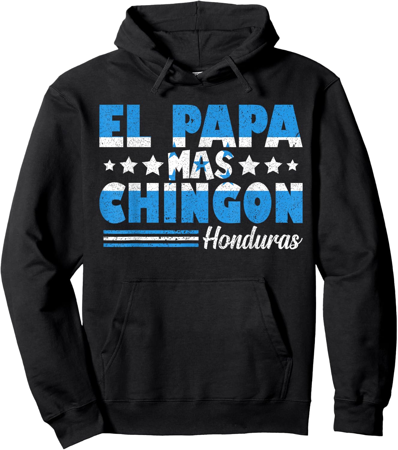El Papa Mas Chingon Honduras Flag Father's Day Dad Spanish Hoodie - Hoodie | Black