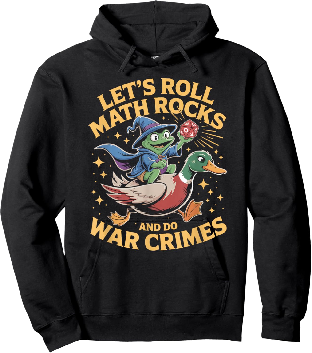 Funny Frog Goose Let's Roll Math Rocks And Do War Crimes Hoodie - Hoodie | Black