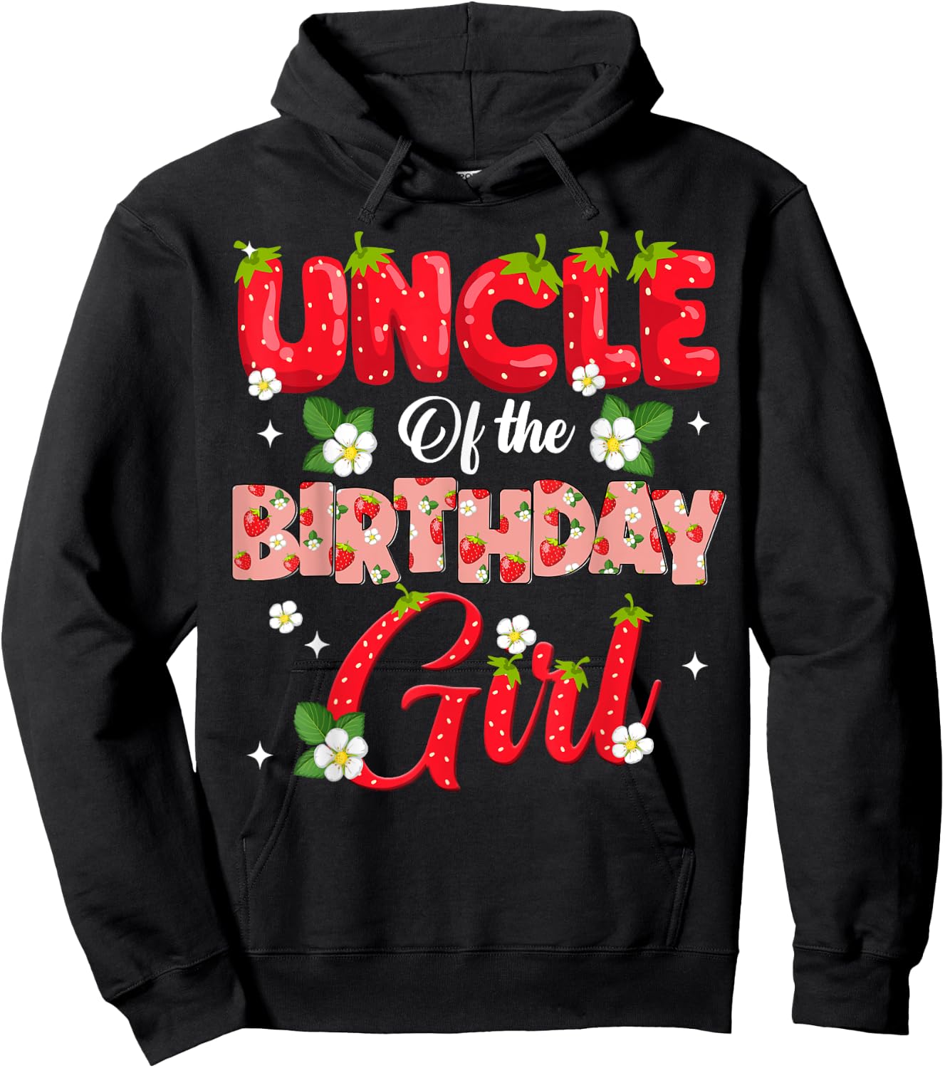 Uncle Of The Birthday Girl Strawberry Berry Sweet One Two Hoodie - Hoodie | Black