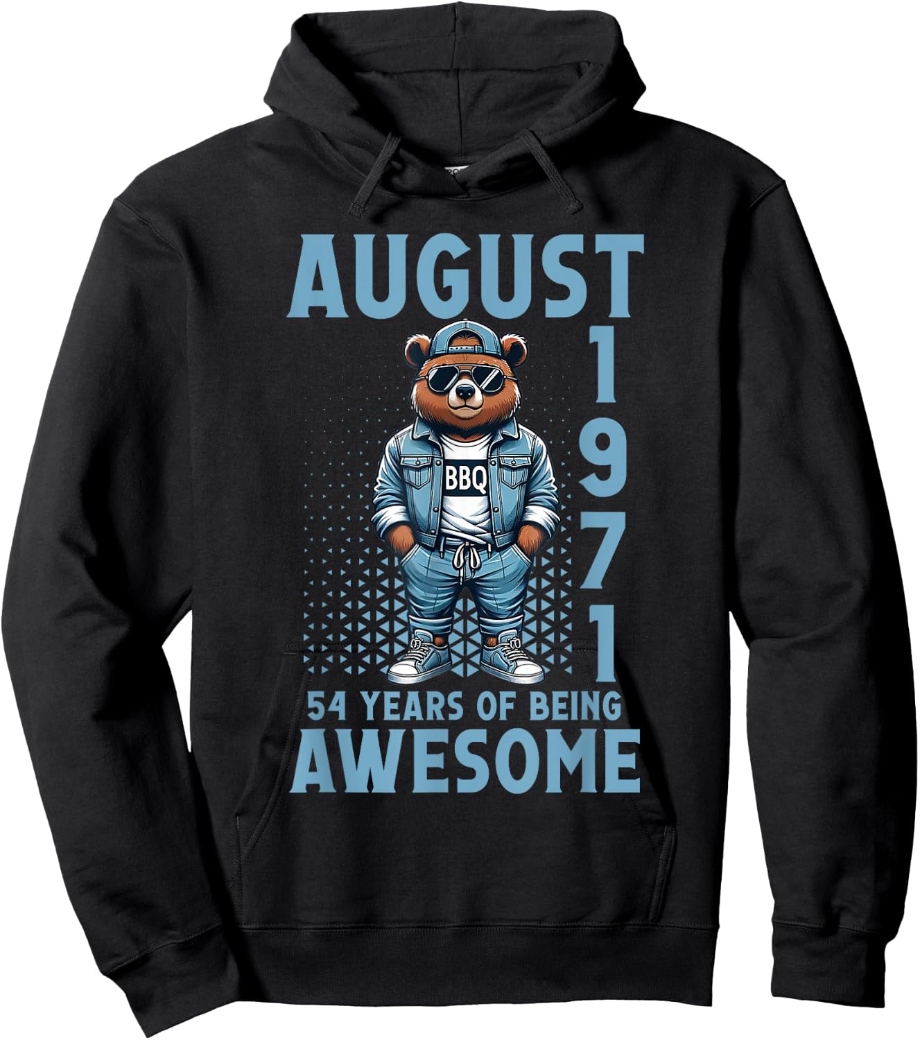 August 54th Birthday 54 Years Of Being Awesome Since 1971 Hoodie - Hoodie | Black