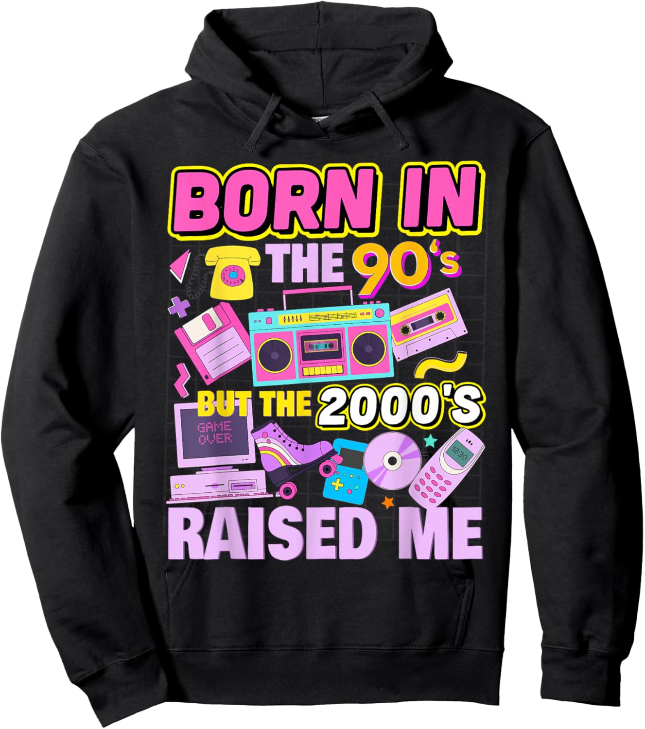 Born in The 90's But The 2000's Raised Me Vintage Retro 90s Hoodie - Hoodie | Black