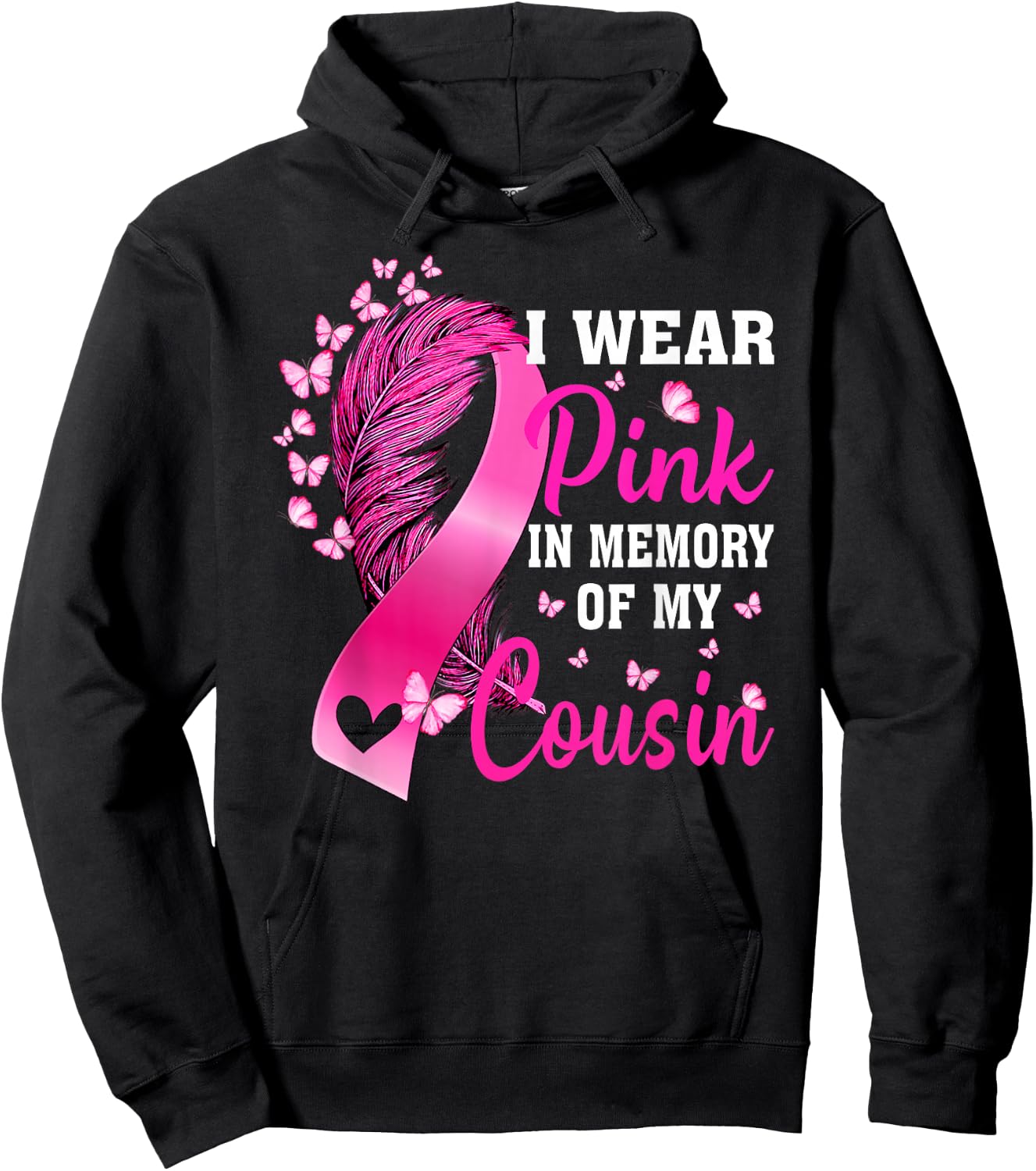 I Wear Pink In Memory Of My Cousin Breast Cancer Awareness Hoodie - Hoodie | Black
