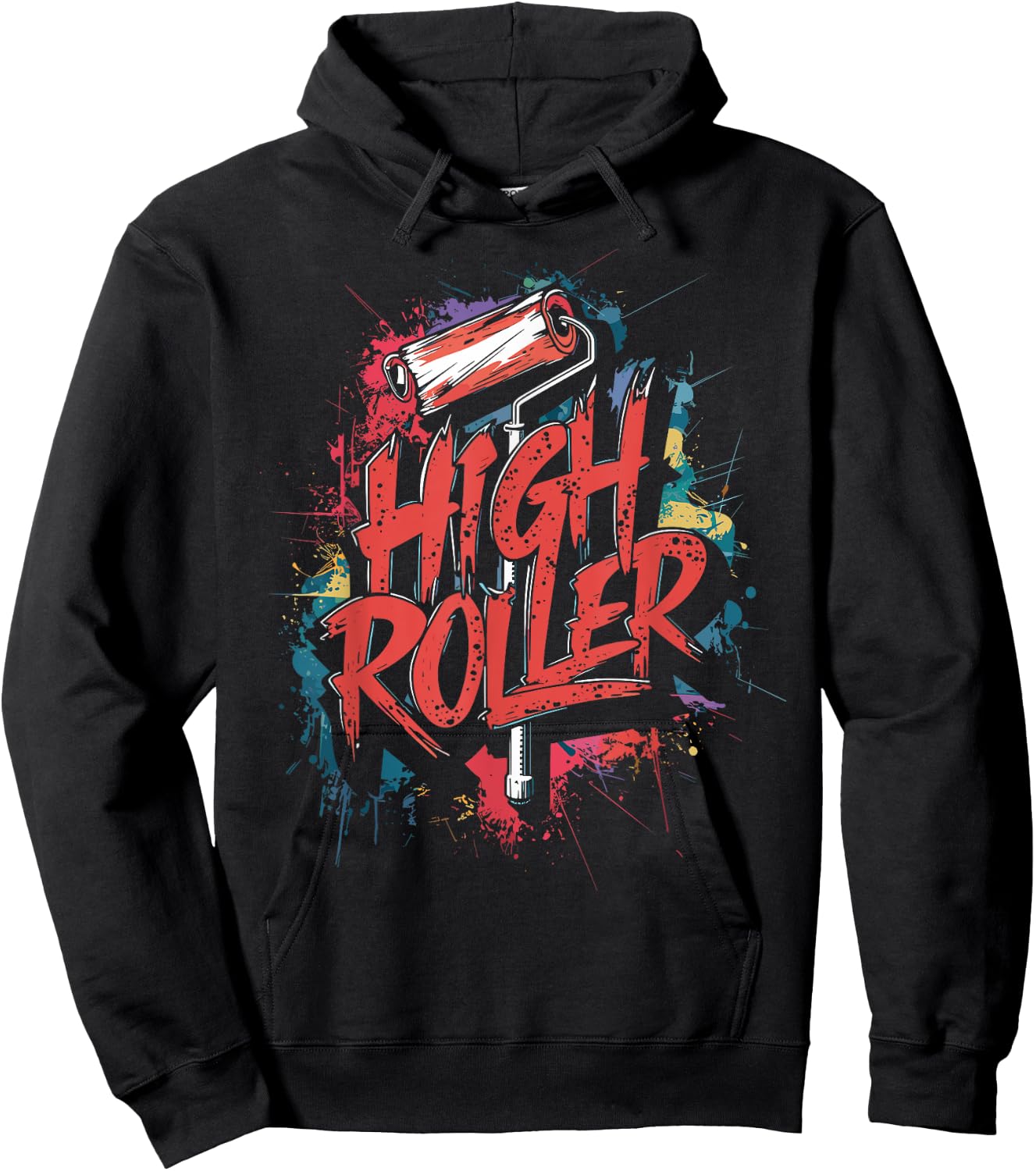 Decorator Paint Roller, High Roller, Funny House Painter , Small, Black Hoodie - Hoodie | Black