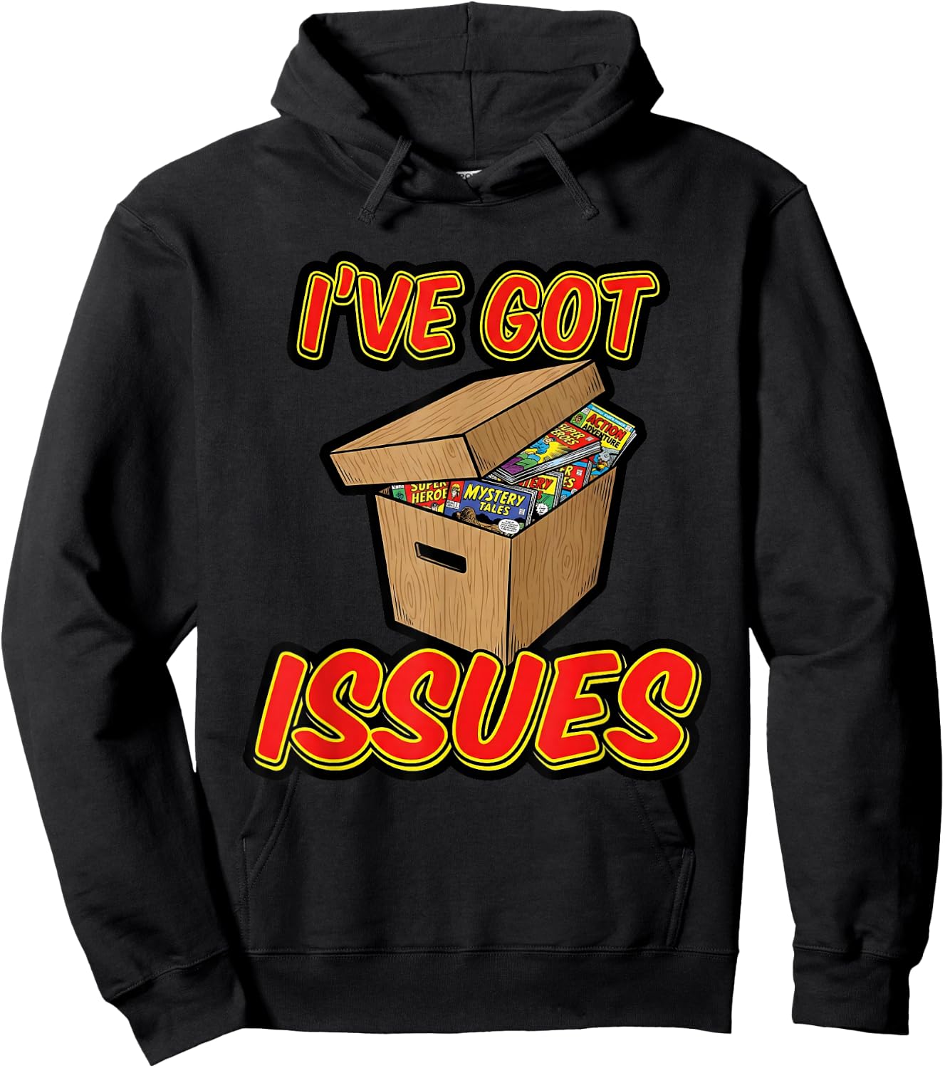 I've Got Issues Comic Collector Comic Books Hobby Hoodie - Hoodie | Black