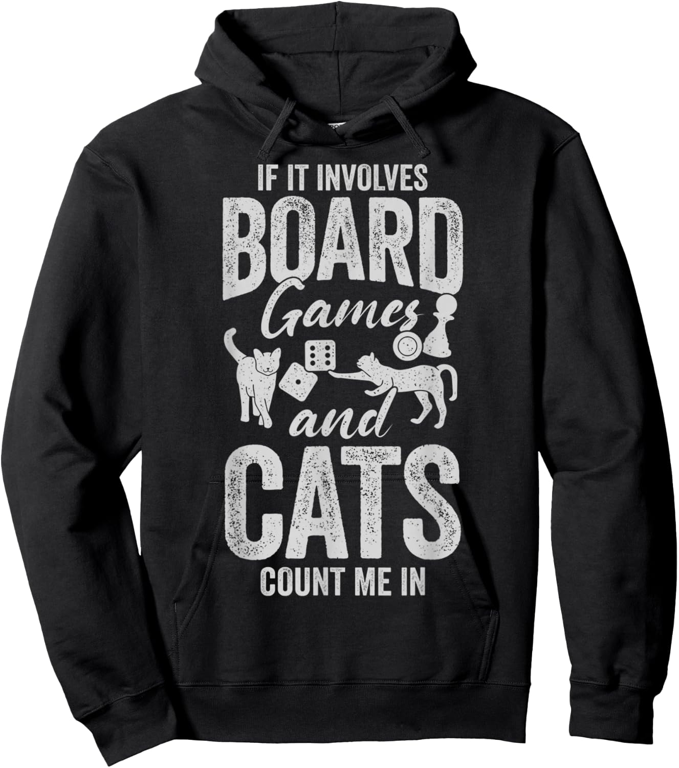 If It Involves Board Games And Cats Count Me In Funny Nerd Hoodie - Hoodie | Black
