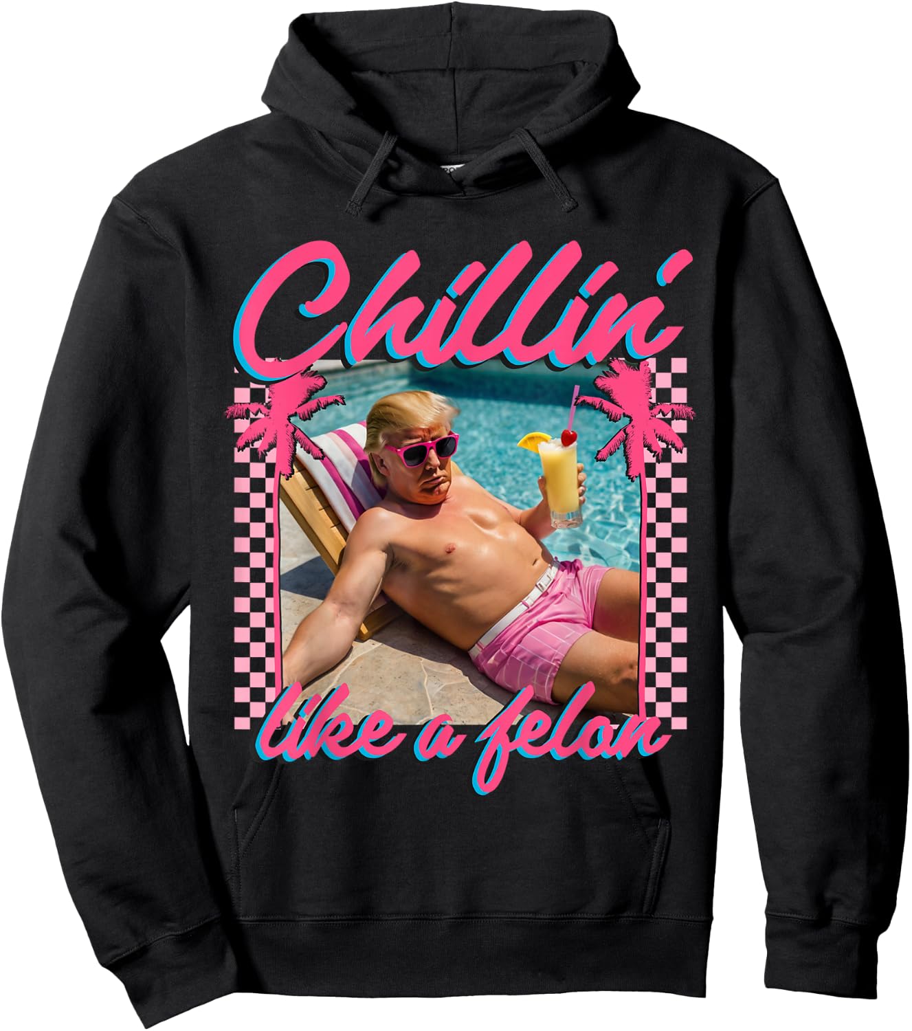 Trump Shirt Funny Chillin Like A Felon Trump 2024 Hoodie - Hoodie | Black