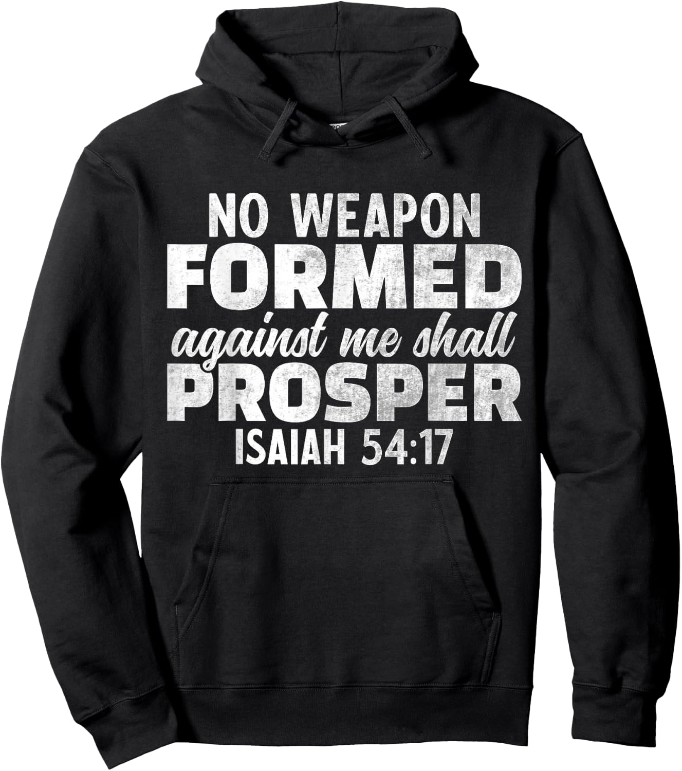No Weapon Formed Against Me Shall Prosper Hoodie - Hoodie | Black