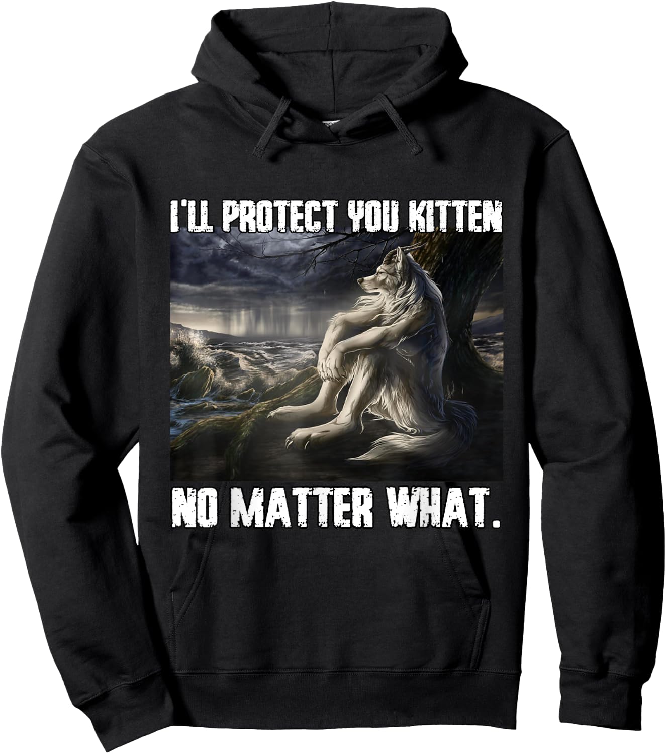 I'll Protect You Kitten Funny Alpha Werewolf Wolf Meme Hoodie - Hoodie | Black