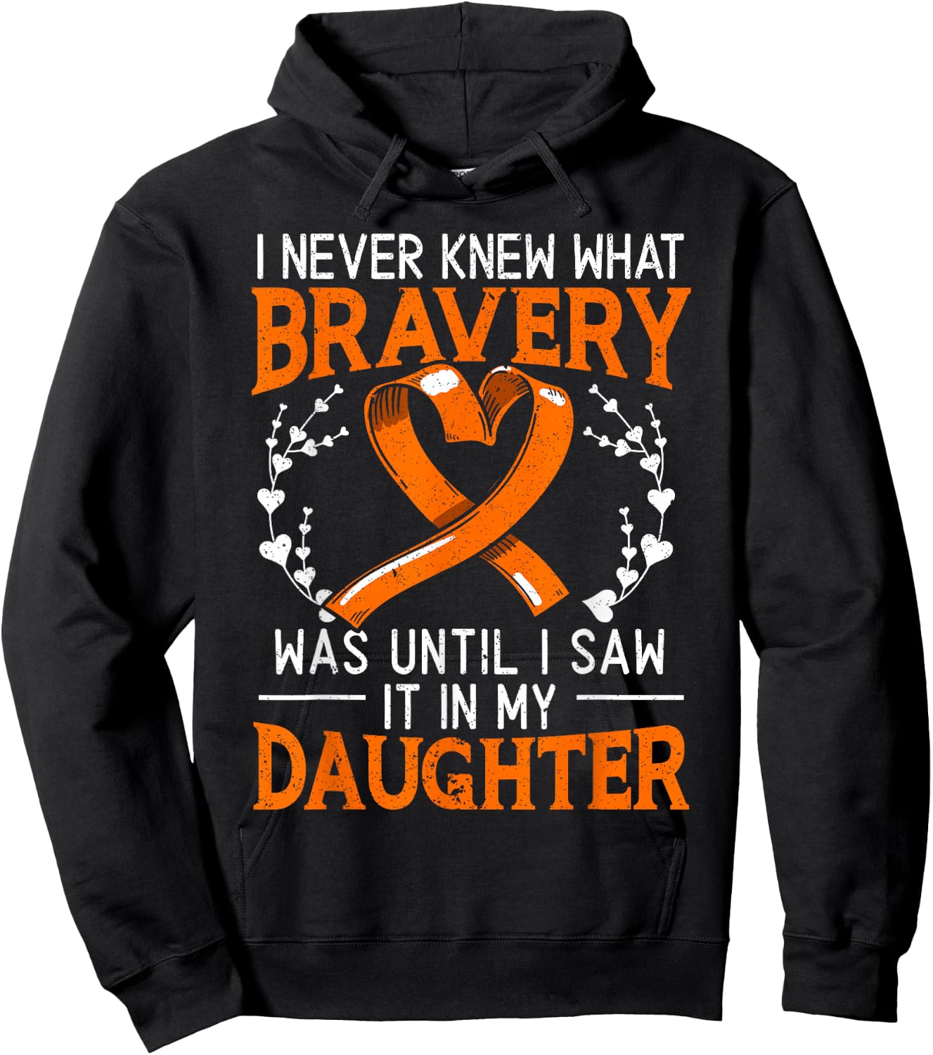 I Never Knew What Bravery Was Leukemia Awareness Supporter Hoodie - Hoodie | Black