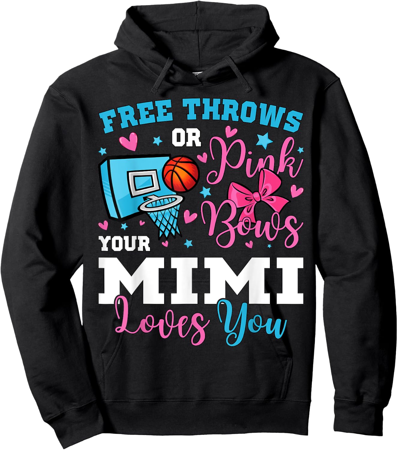 Free Throws or Pink Bows Mimi Loves You Gender Reveal Hoodie - Hoodie | Black