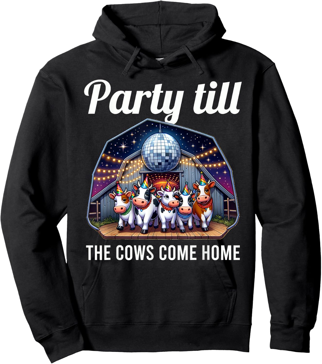 Funny Party Till The Cows Come Home Cow Pun Farm Lover Hoodie - Hoodie | Black