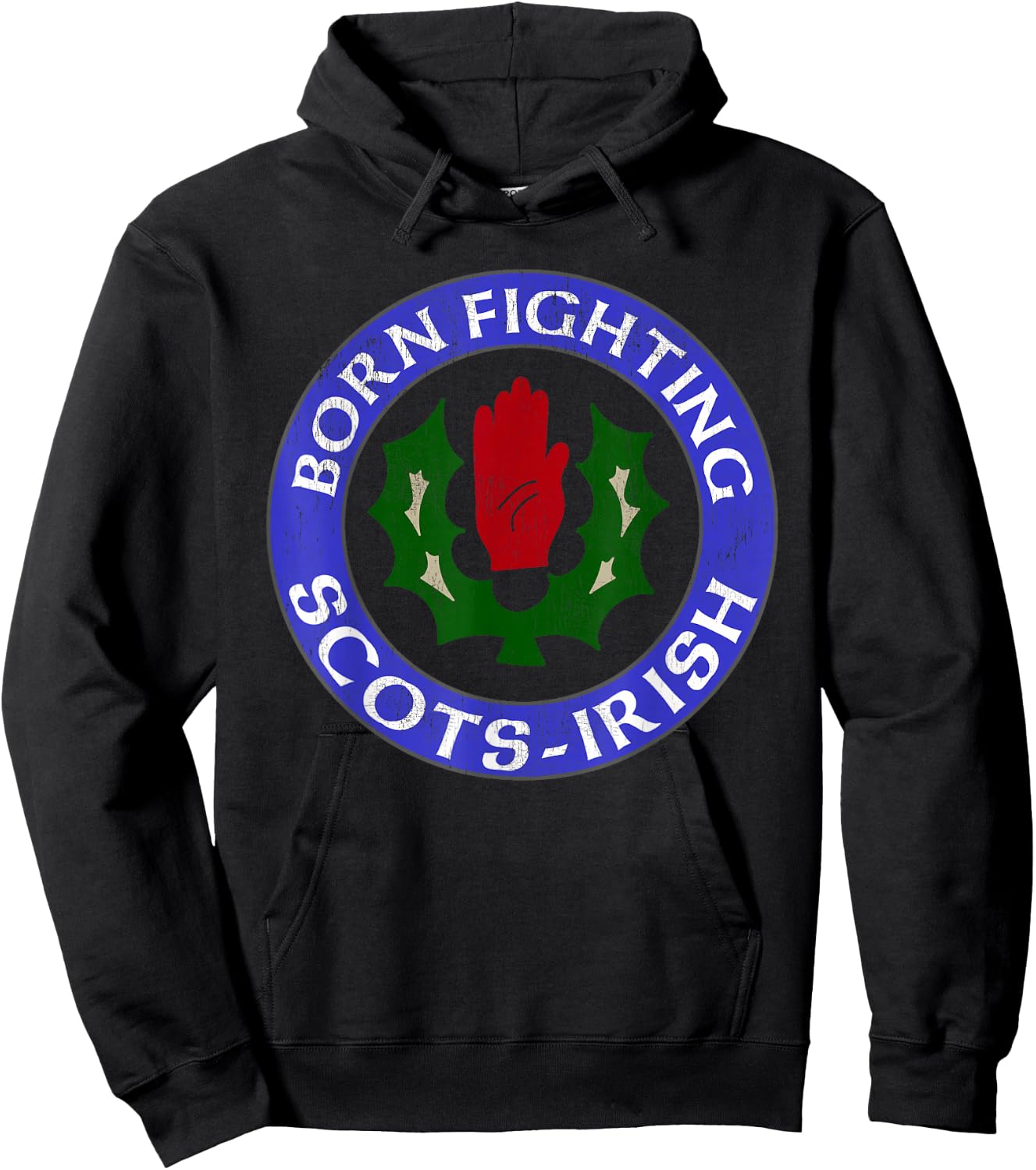 Scots Irish Born Fighting Hoodie - Hoodie | Black