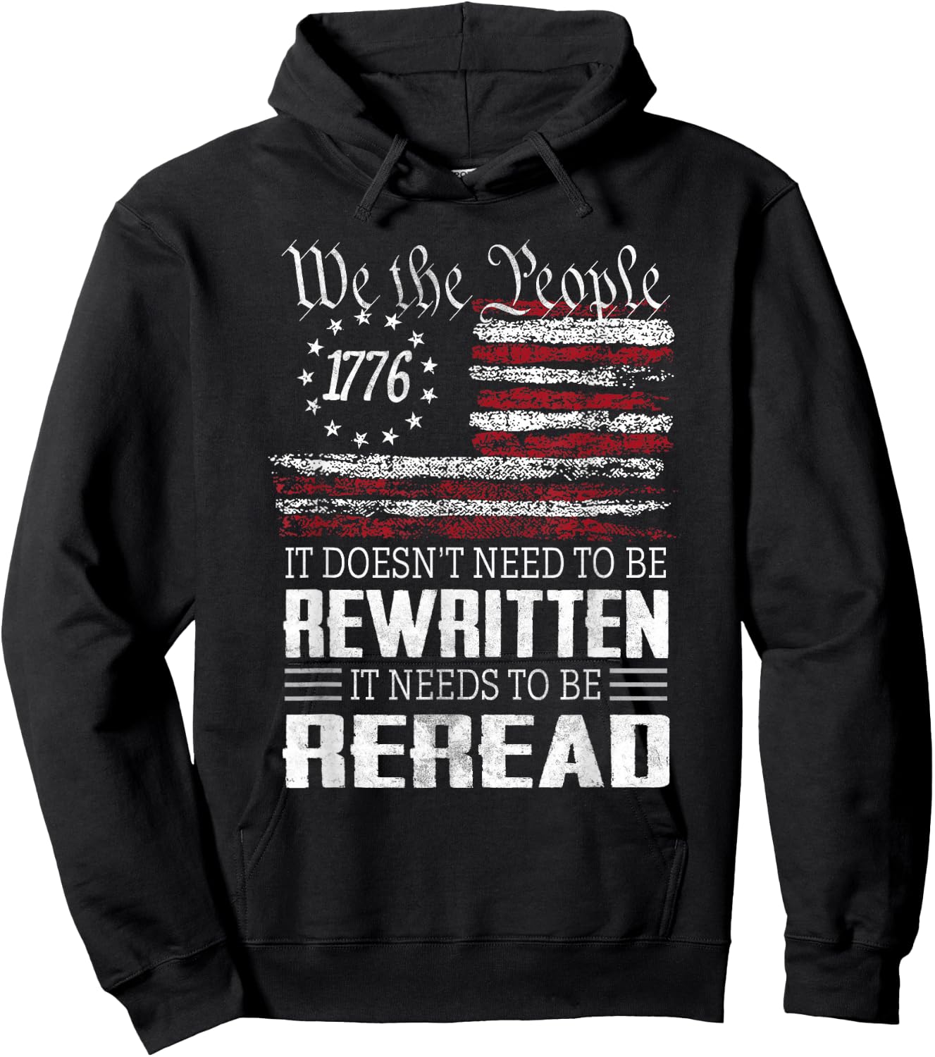 US Flag Constitution of The USA Needs to Be Reread Hoodie - Hoodie | Black