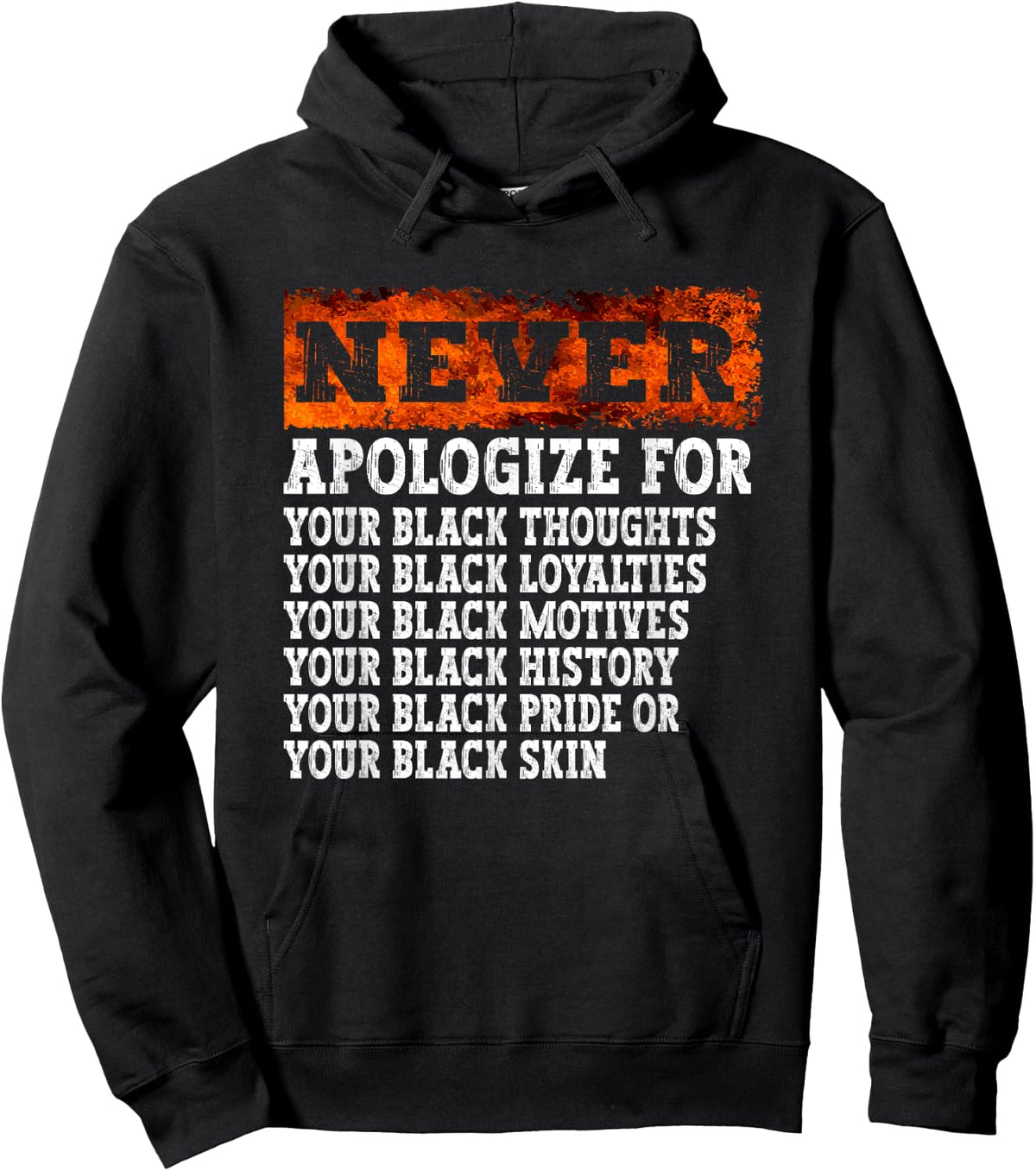 Never Apologize Black History Month BLM Melanin Pride Africa Hoodie - Hoodie | Black