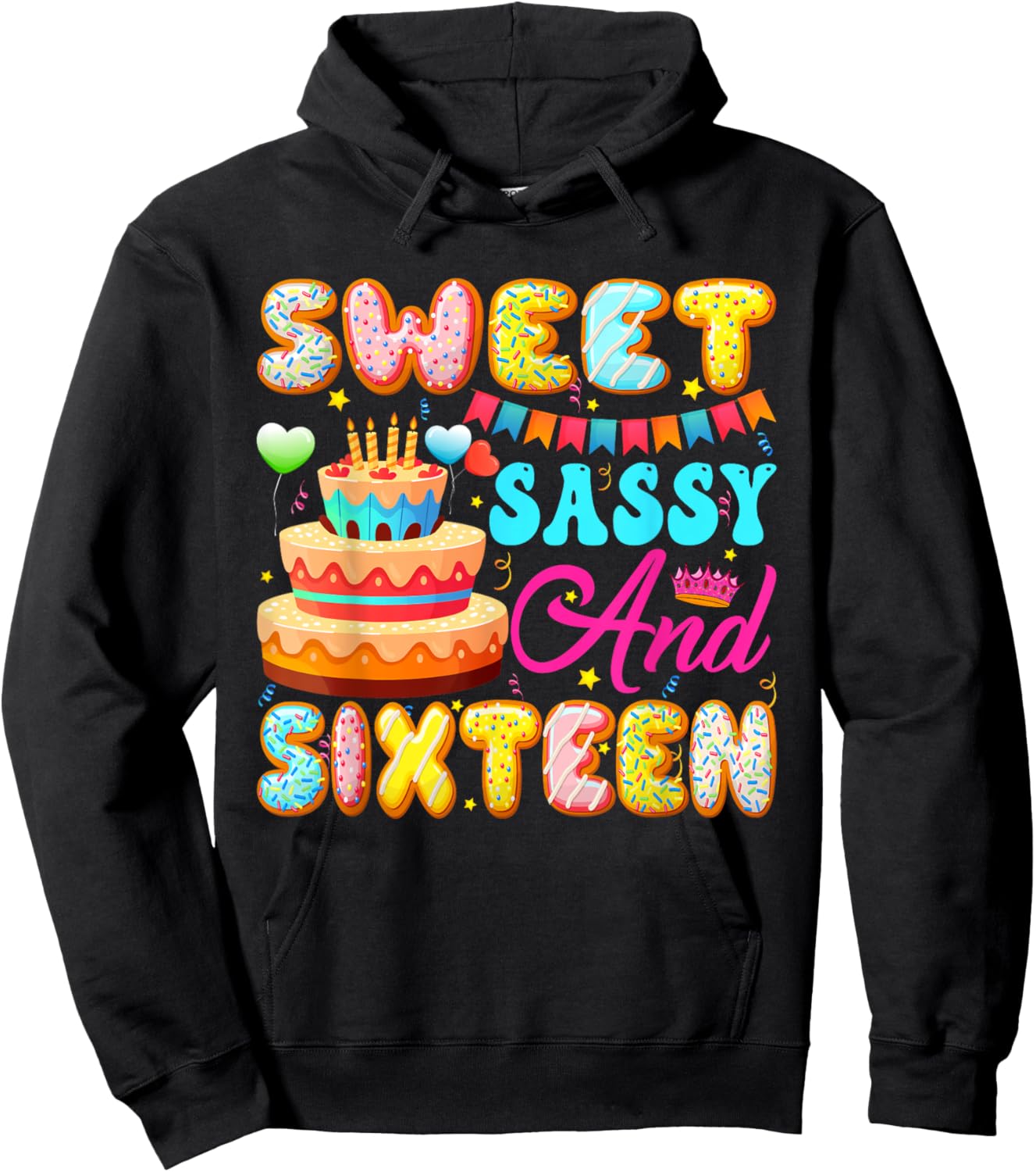 Sweet Sassy & Sixteen 16 Years Old Donut Lover 16th Bday Hoodie - Hoodie | Black