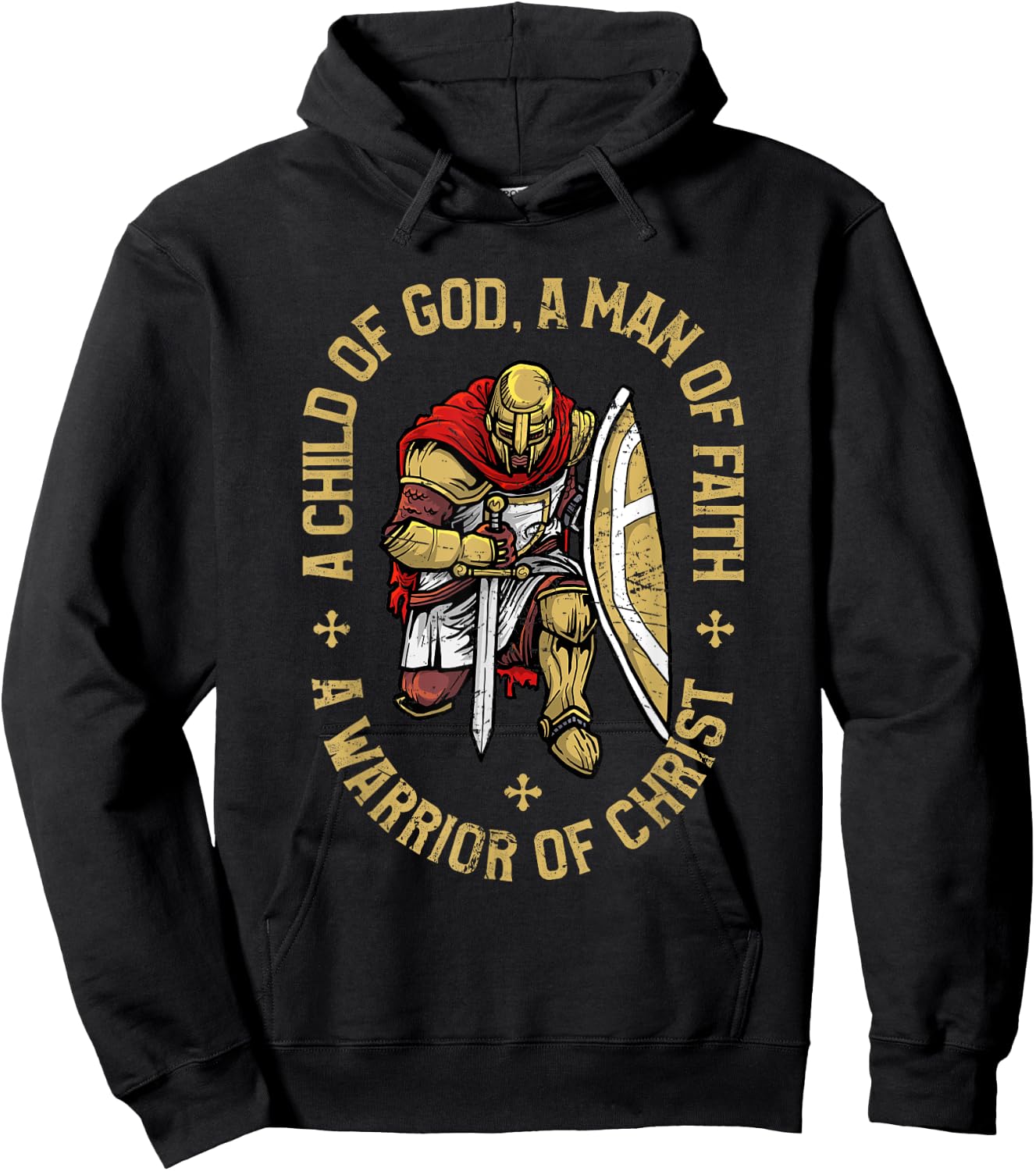 Child Of God, Man Of Faith, Warrior Of Christ - Christian Hoodie - Hoodie | Black