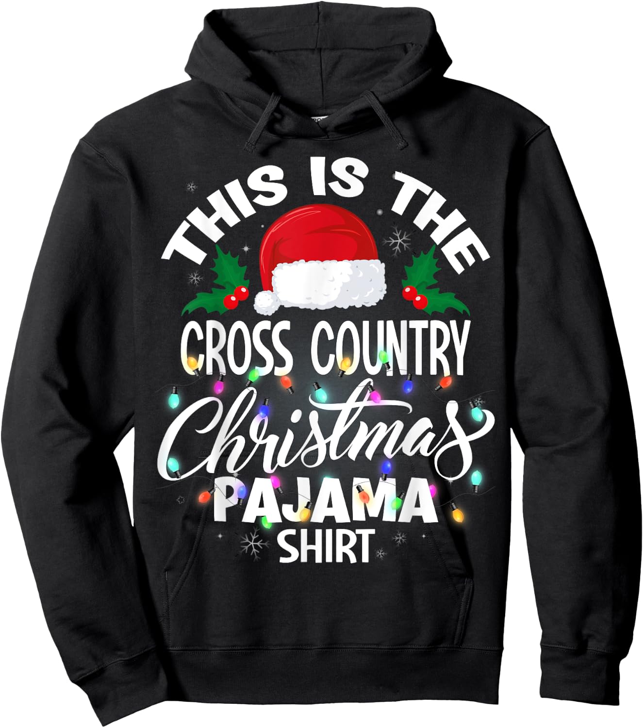 This Is The Cross Country Christmas Pajama Shirt Hoodie - Hoodie | Black